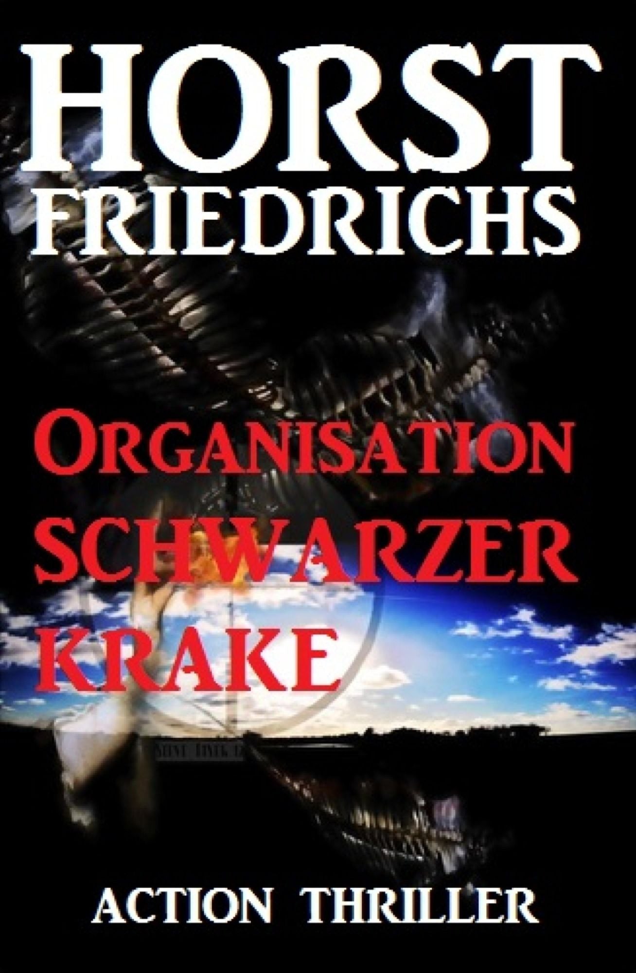 Organisation Schwarzer Krake: Action Thriller