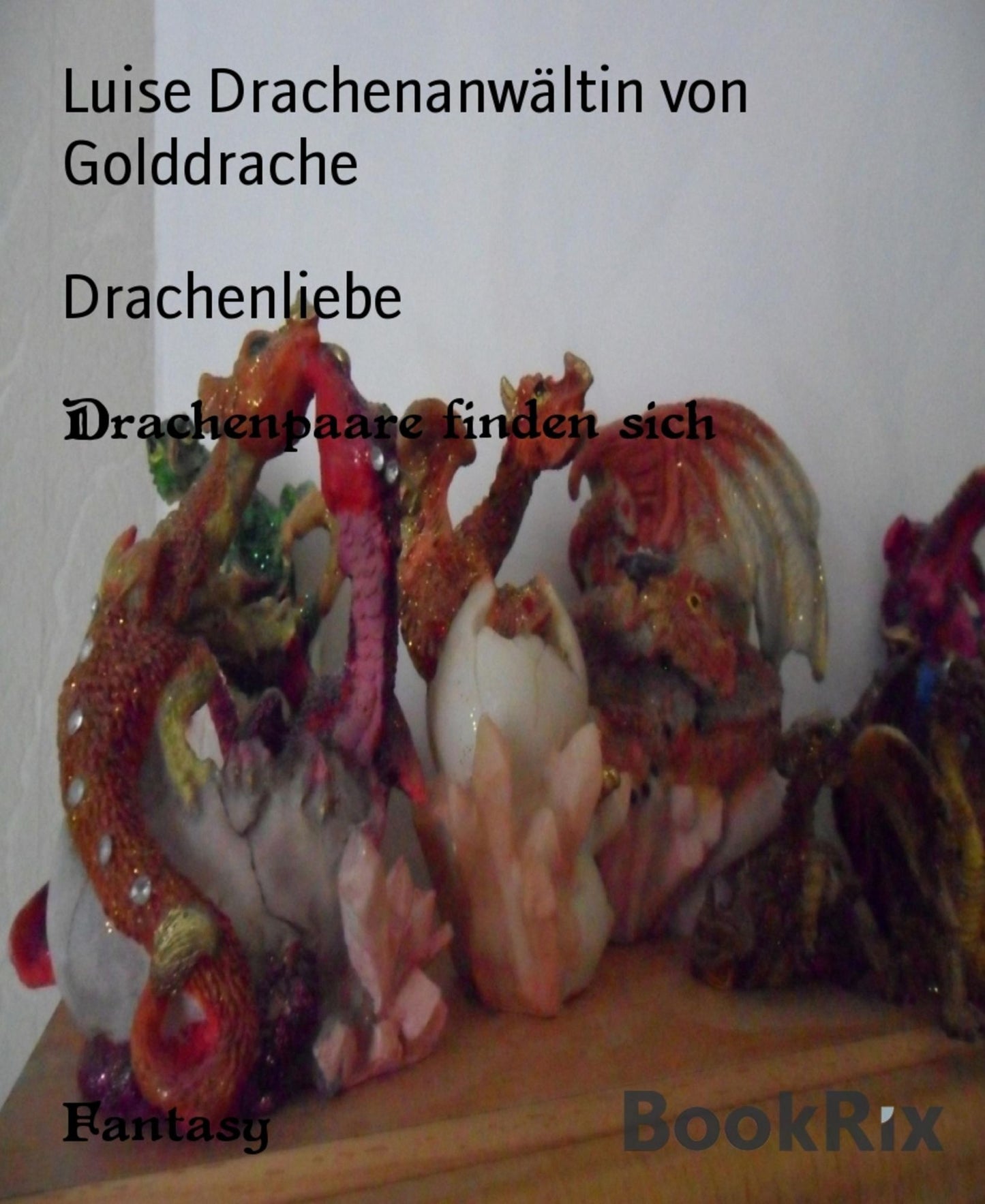 Drachenliebe: Drachenpaare finden sich