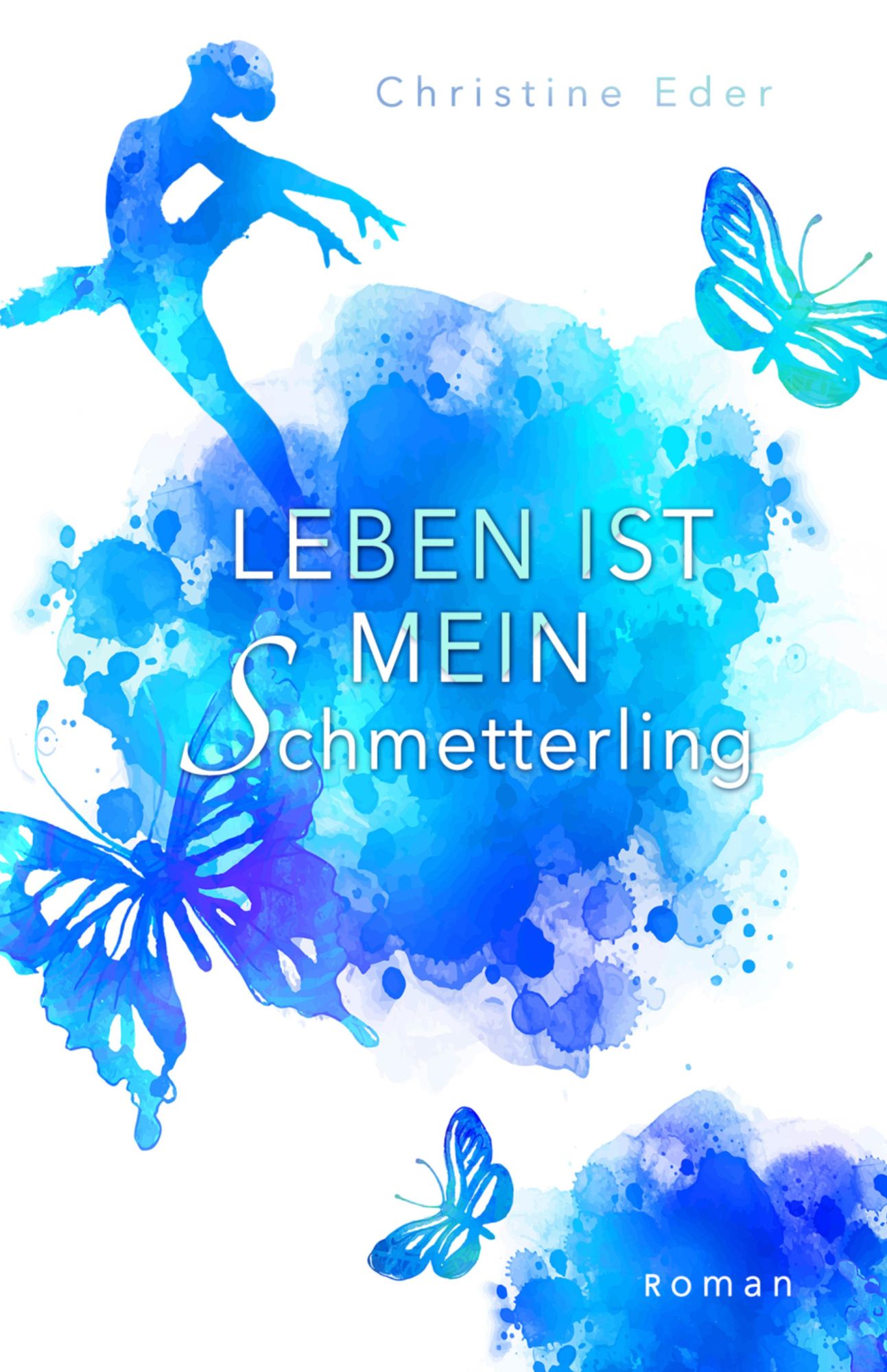 Leben ist mein Schmetterling