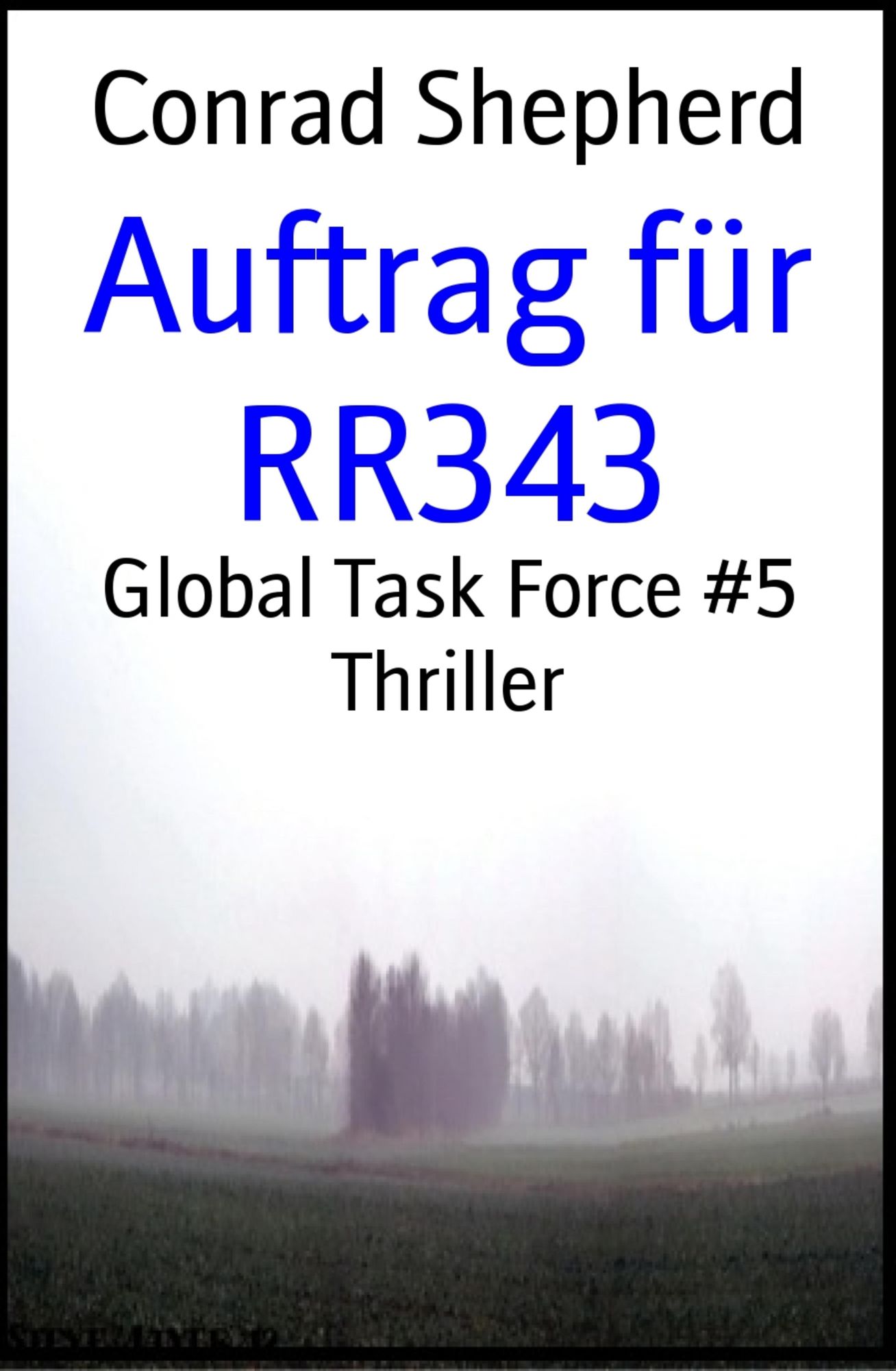 Auftrag für RR343: Global Task Force #5
