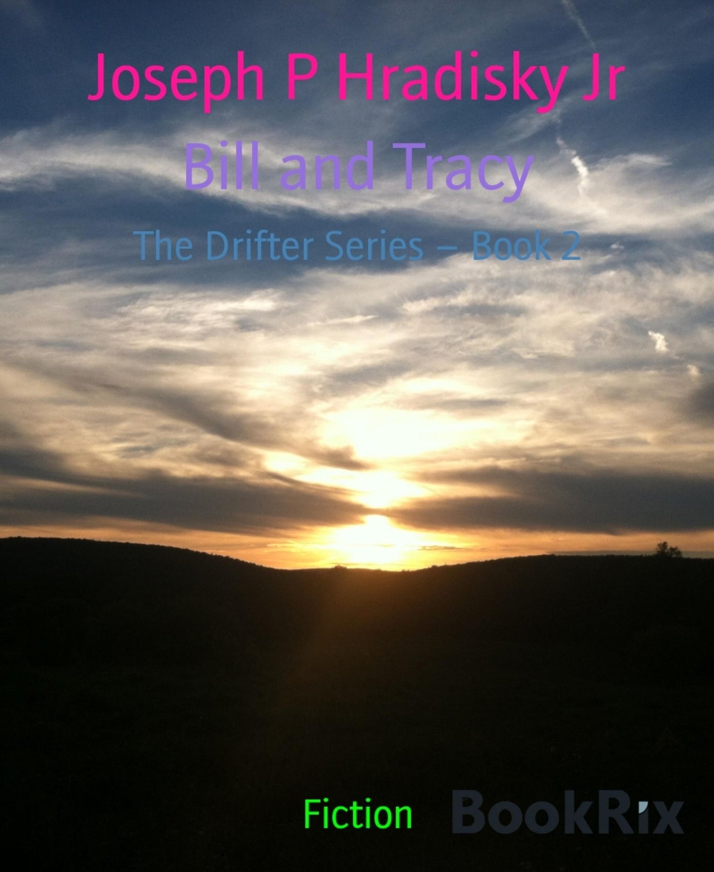 Bill and Tracy: The Drifter Series - Book 2