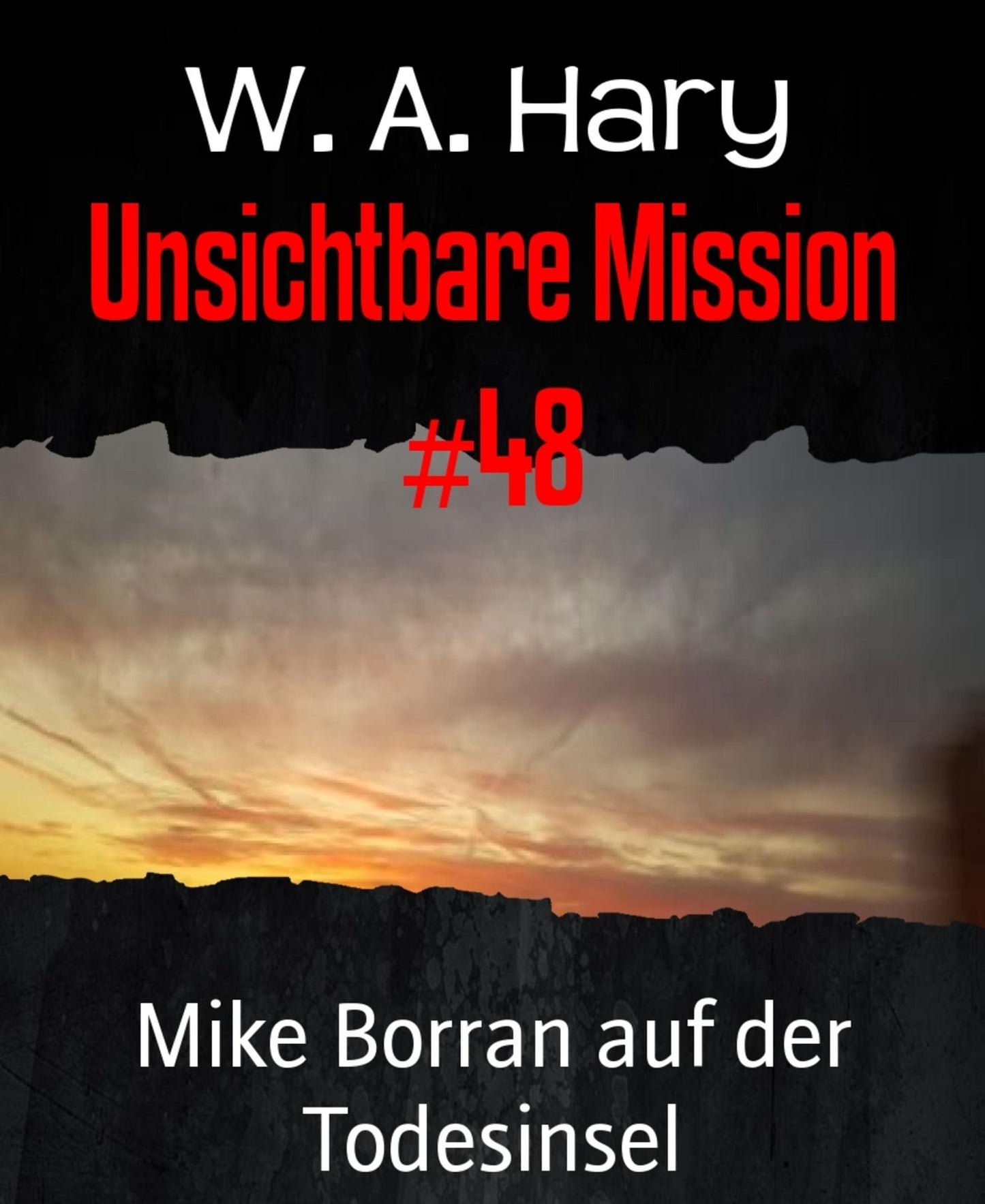 Unsichtbare Mission #48: Mike Borran auf der Todesinsel