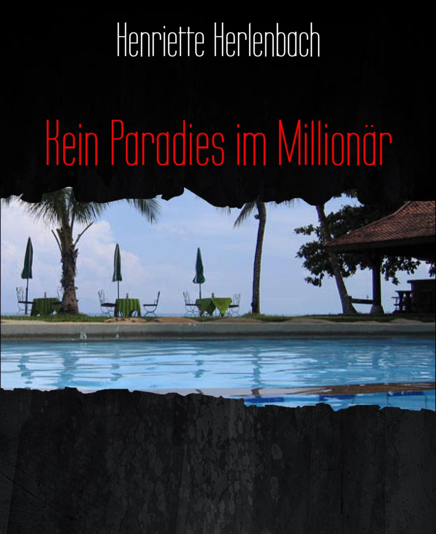 Kein Paradies im Millionär