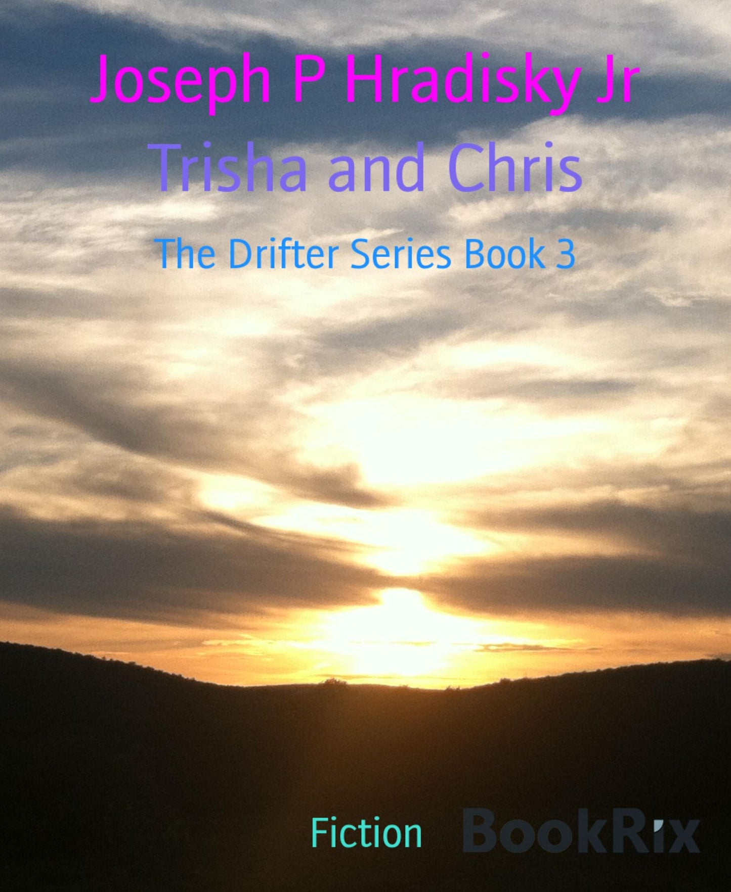 Trisha and Chris: The Drifter Series Book 3