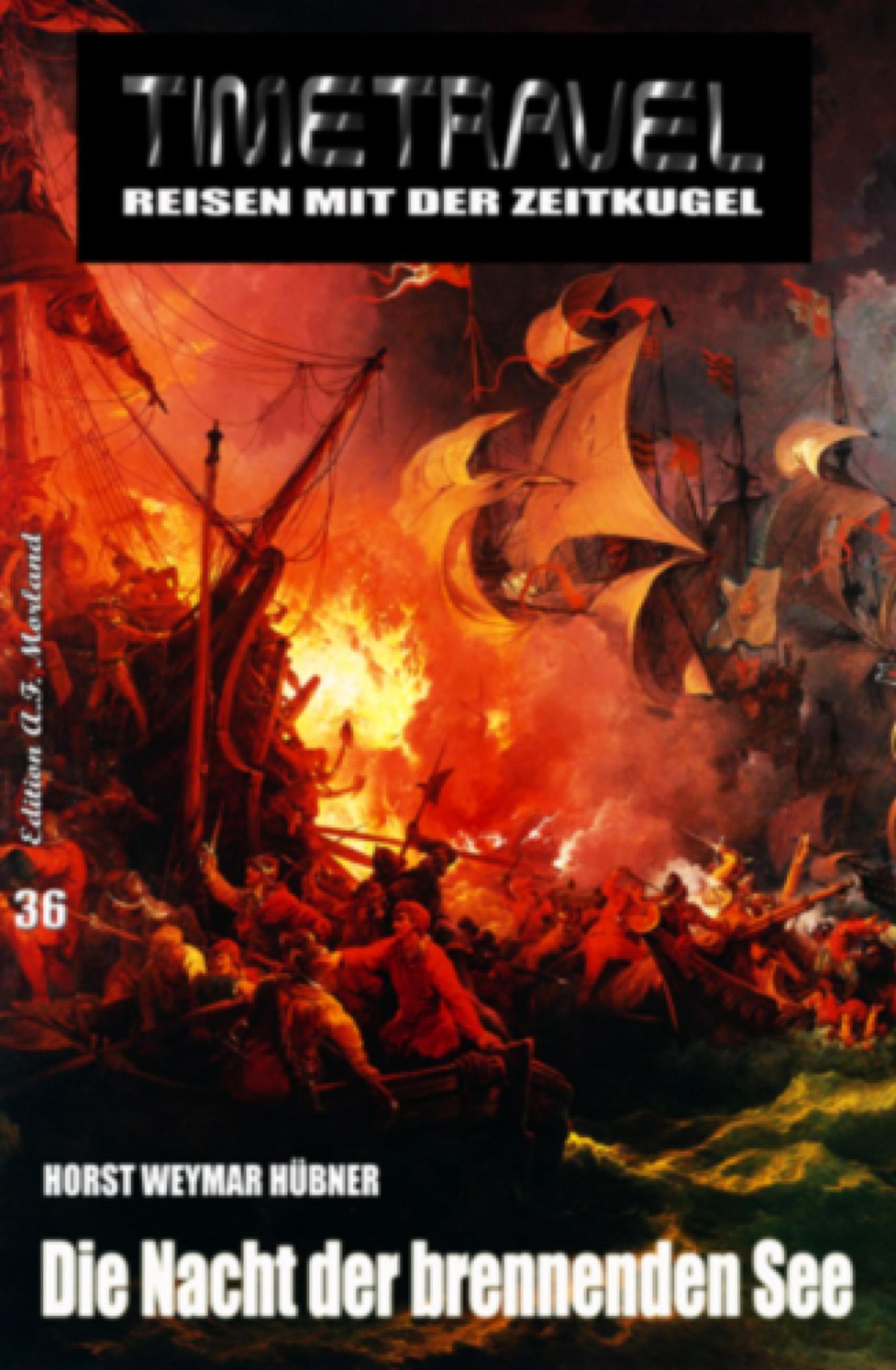 Timetravel #36: Die Nacht der brennenden See