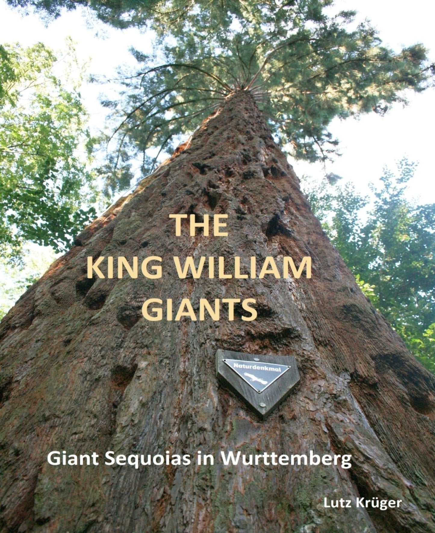 The King William Giants: Giant Sequoias in Wurttemberg