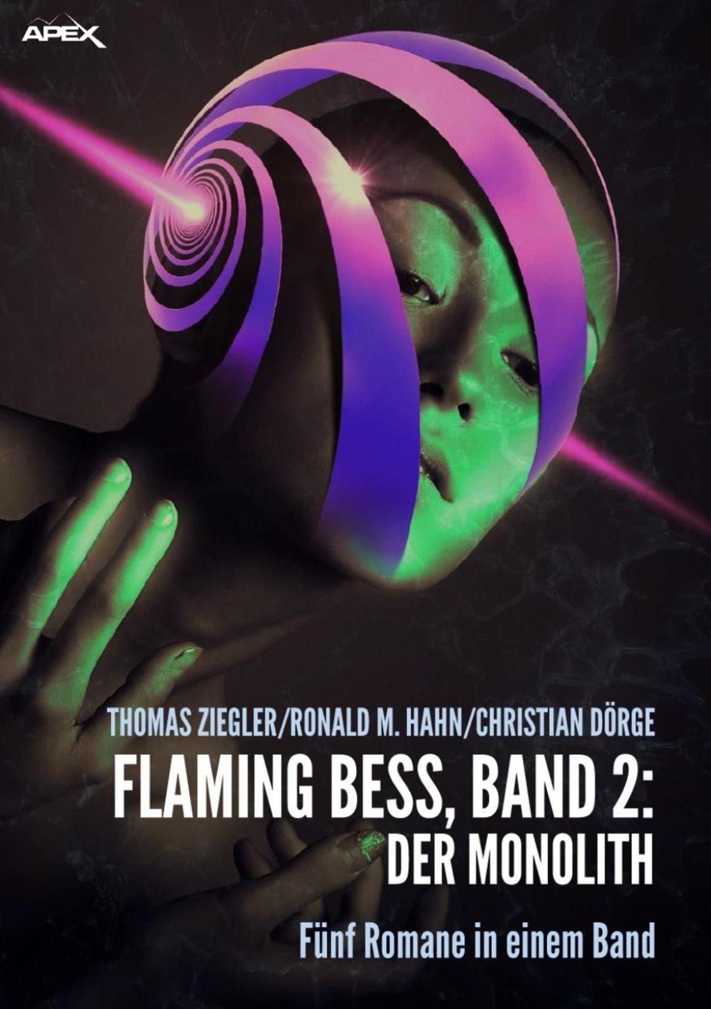 FLAMING BESS: DER MONOLITH: Flaming Bess, Band 2
