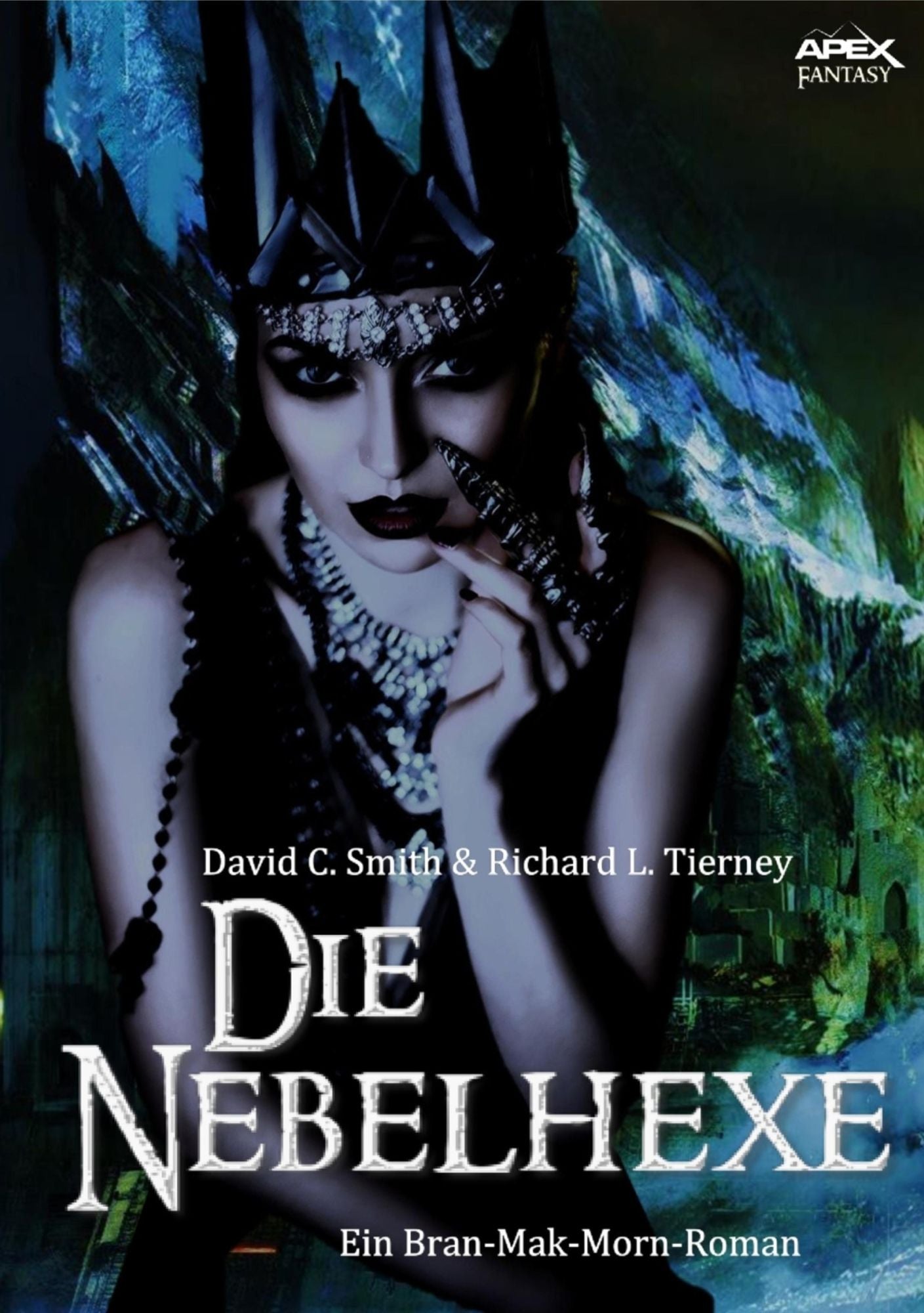 DIE NEBELHEXE - Ein BRAN MAK MORN-Roman