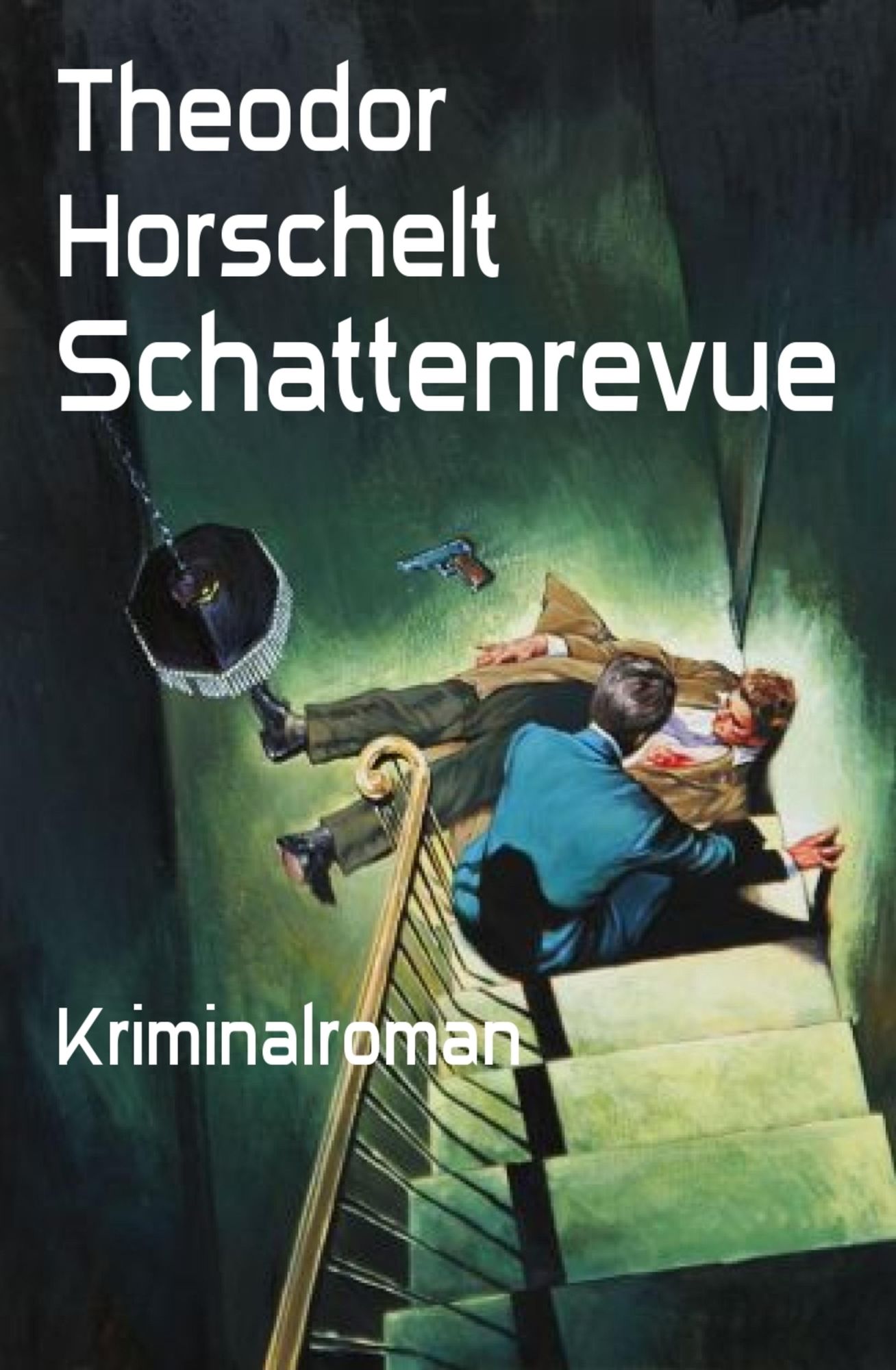 Schattenrevue: Kriminalroman