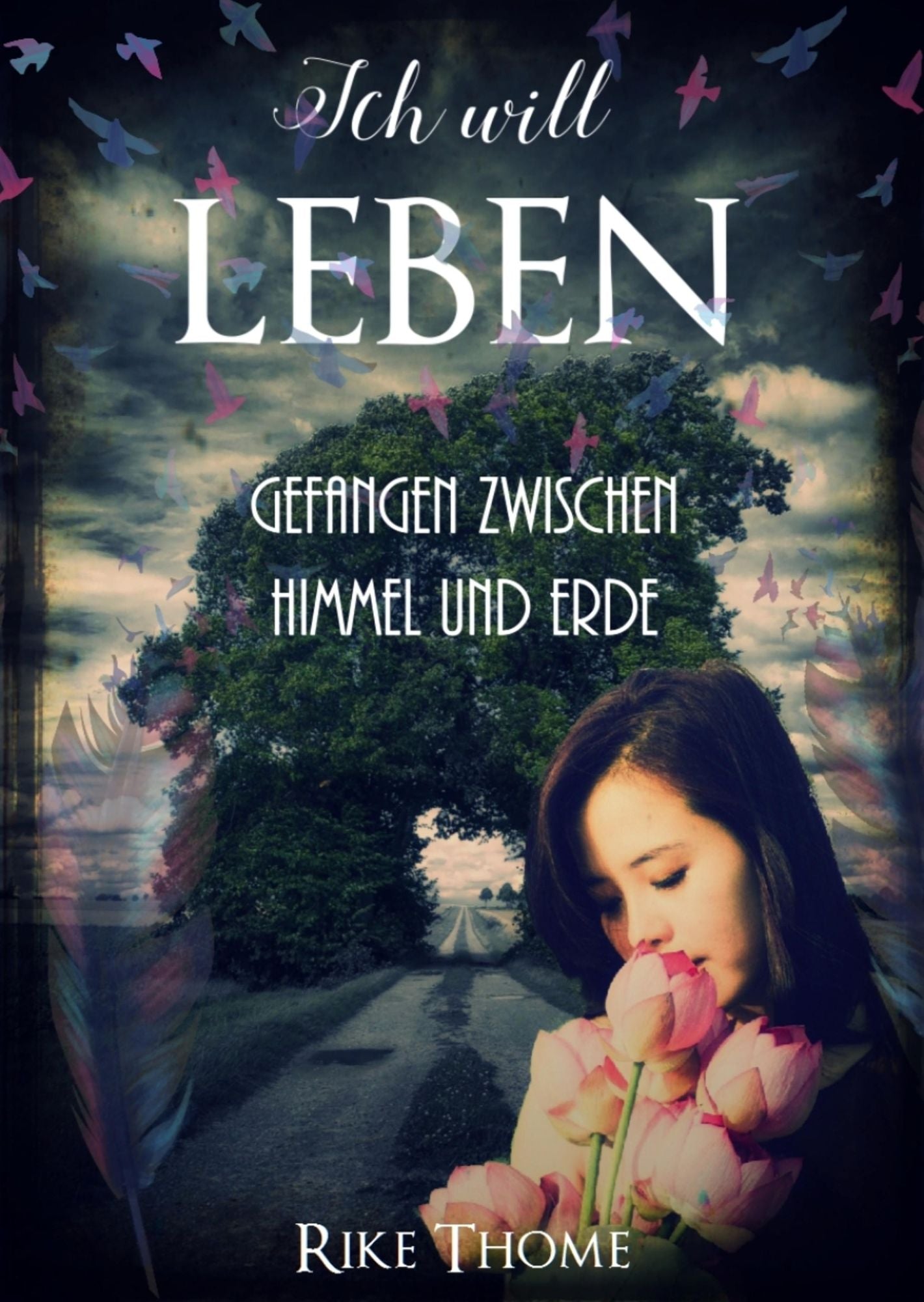 Ich will leben: Gefangen zwischen Himmel und Erde