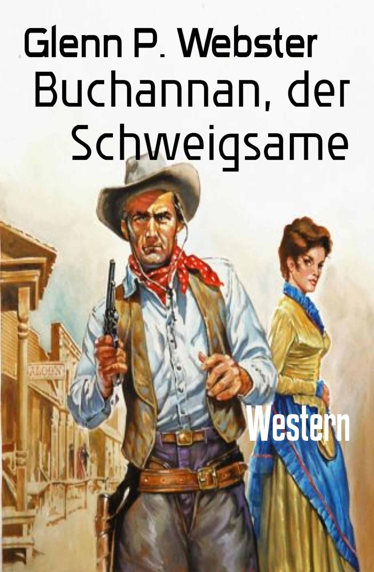 Buchannan, der Schweigsame: Western