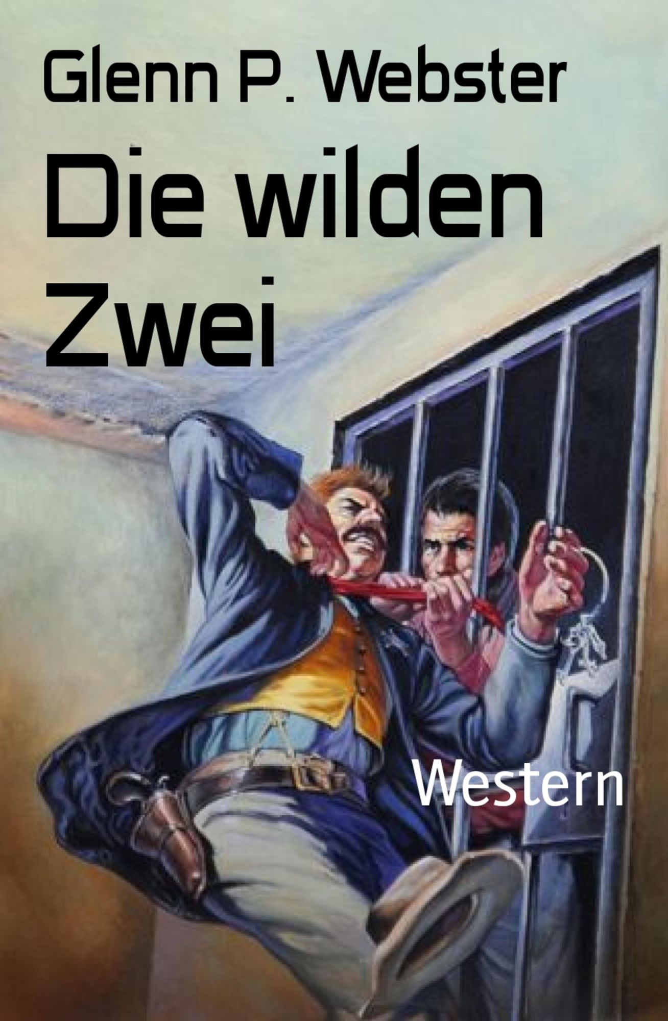 Die wilden Zwei: Western