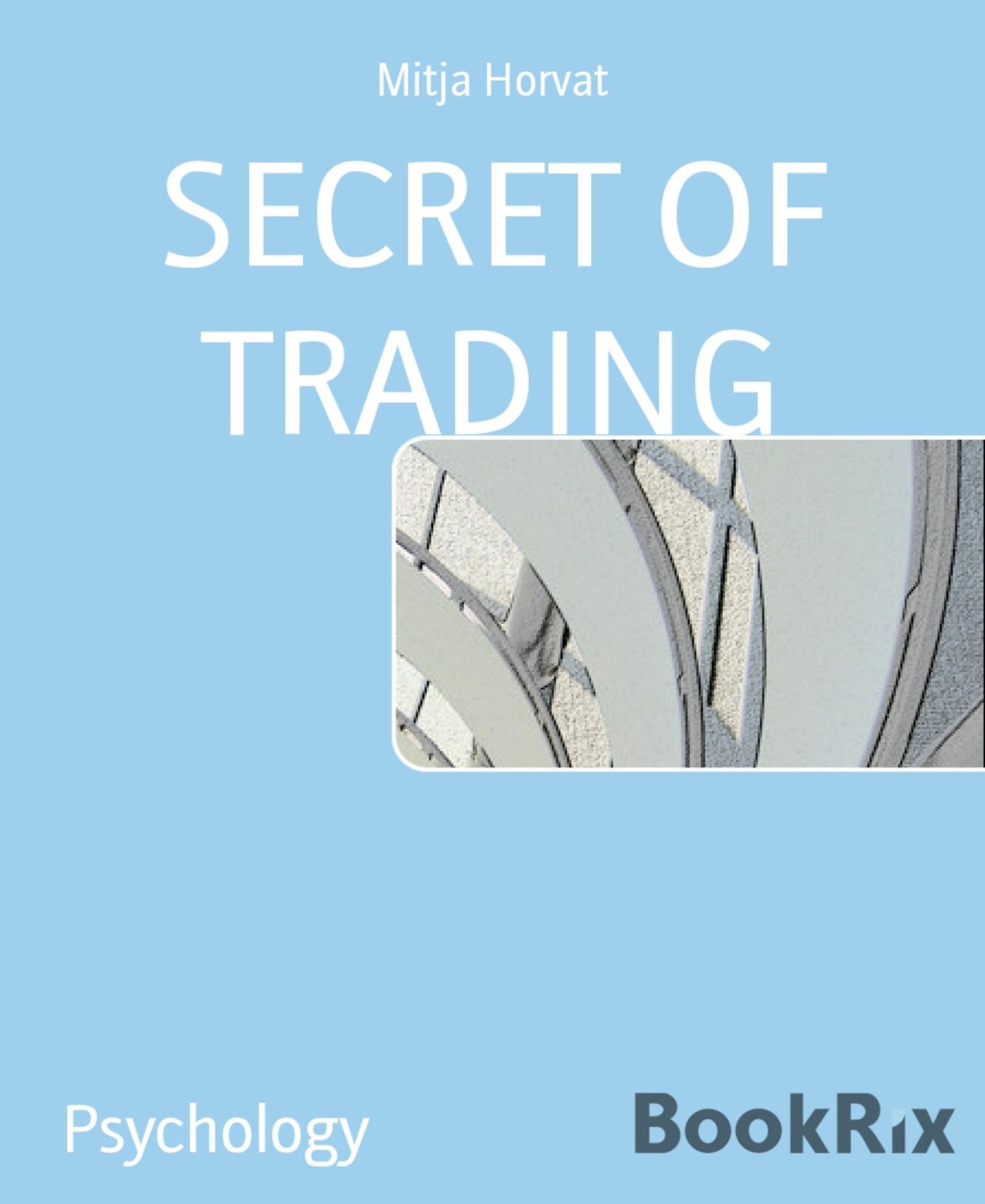 SECRET OF TRADING