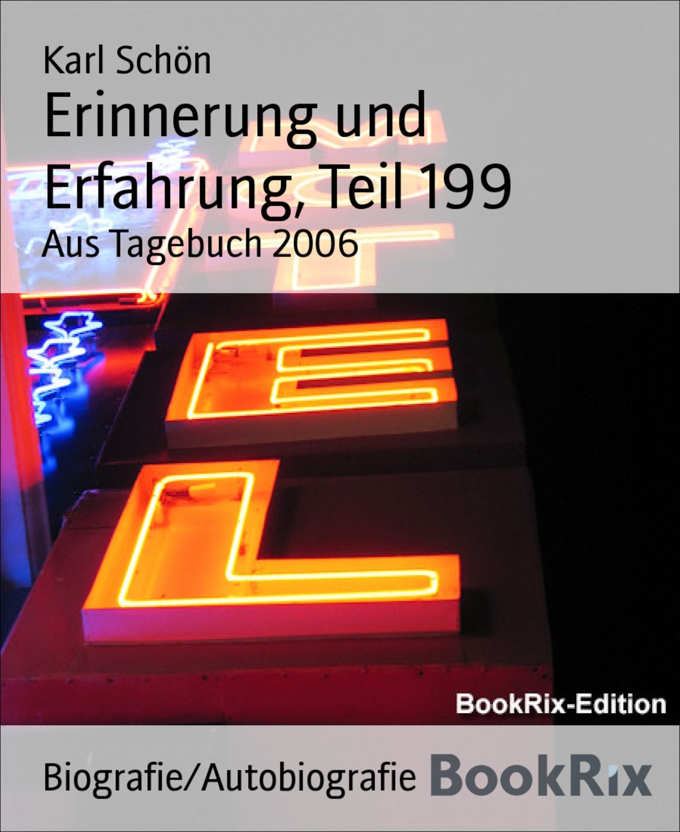 Erinnerung und Erfahrung, Teil 199: Aus Tagebuch 2006