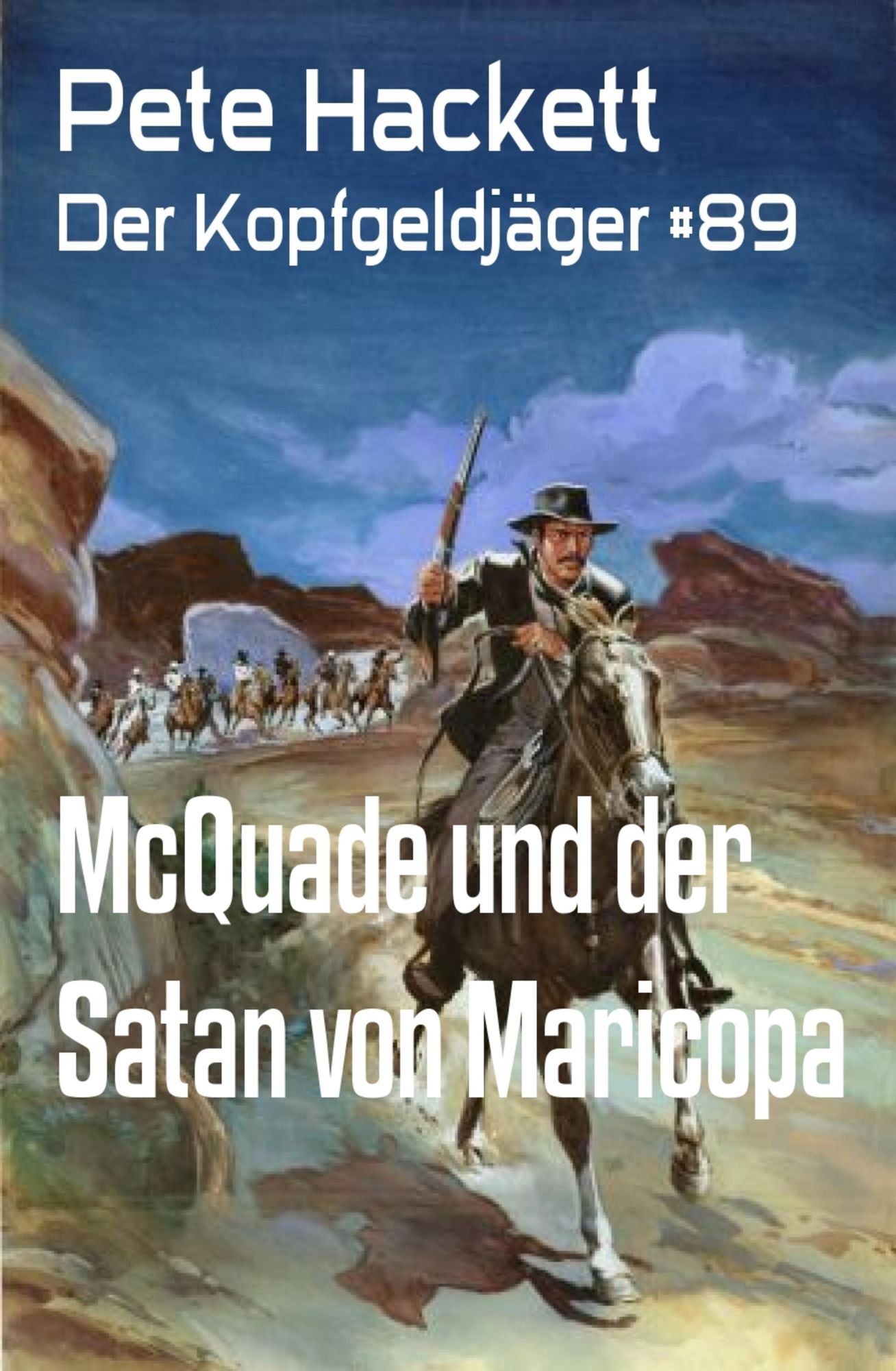 McQuade und der Satan von Maricopa: Der Kopfgeldjäger #89