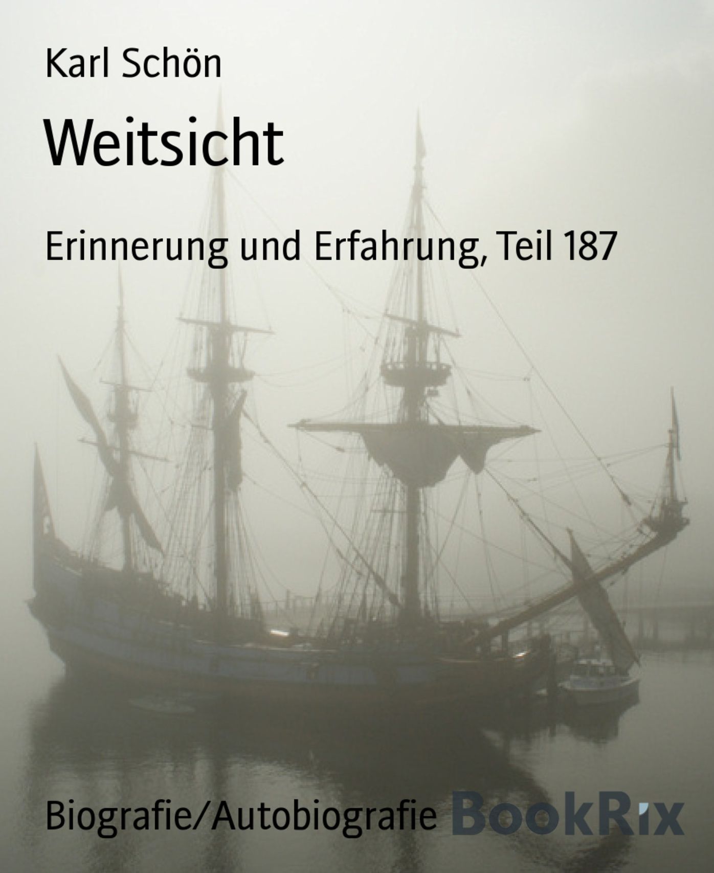 Weitsicht: Erinnerung und Erfahrung, Teil 187
