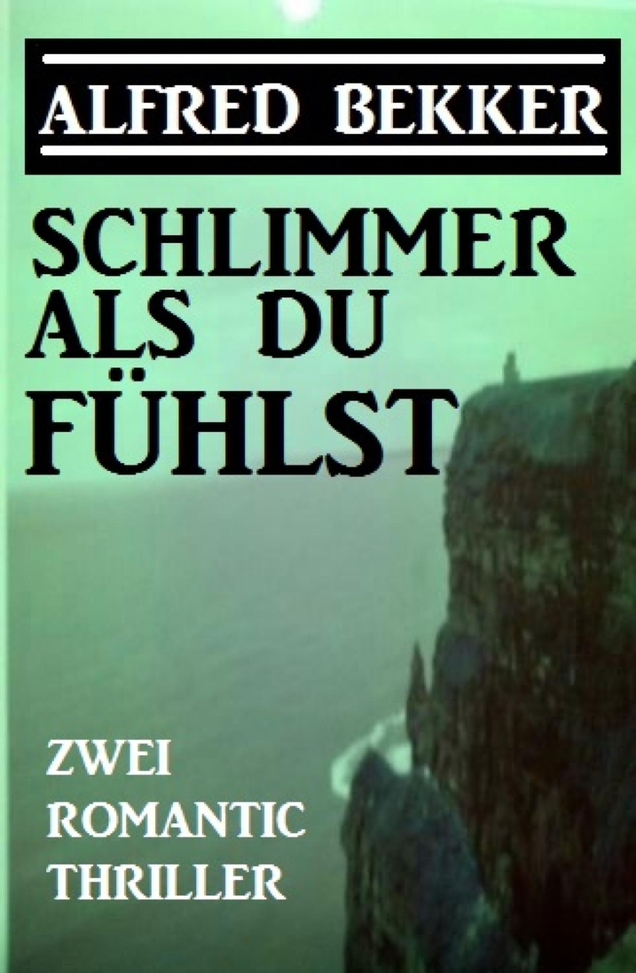 Schlimmer als du fühlst: Zwei Romantic Thriller: Cassiopeiapress Sammelband