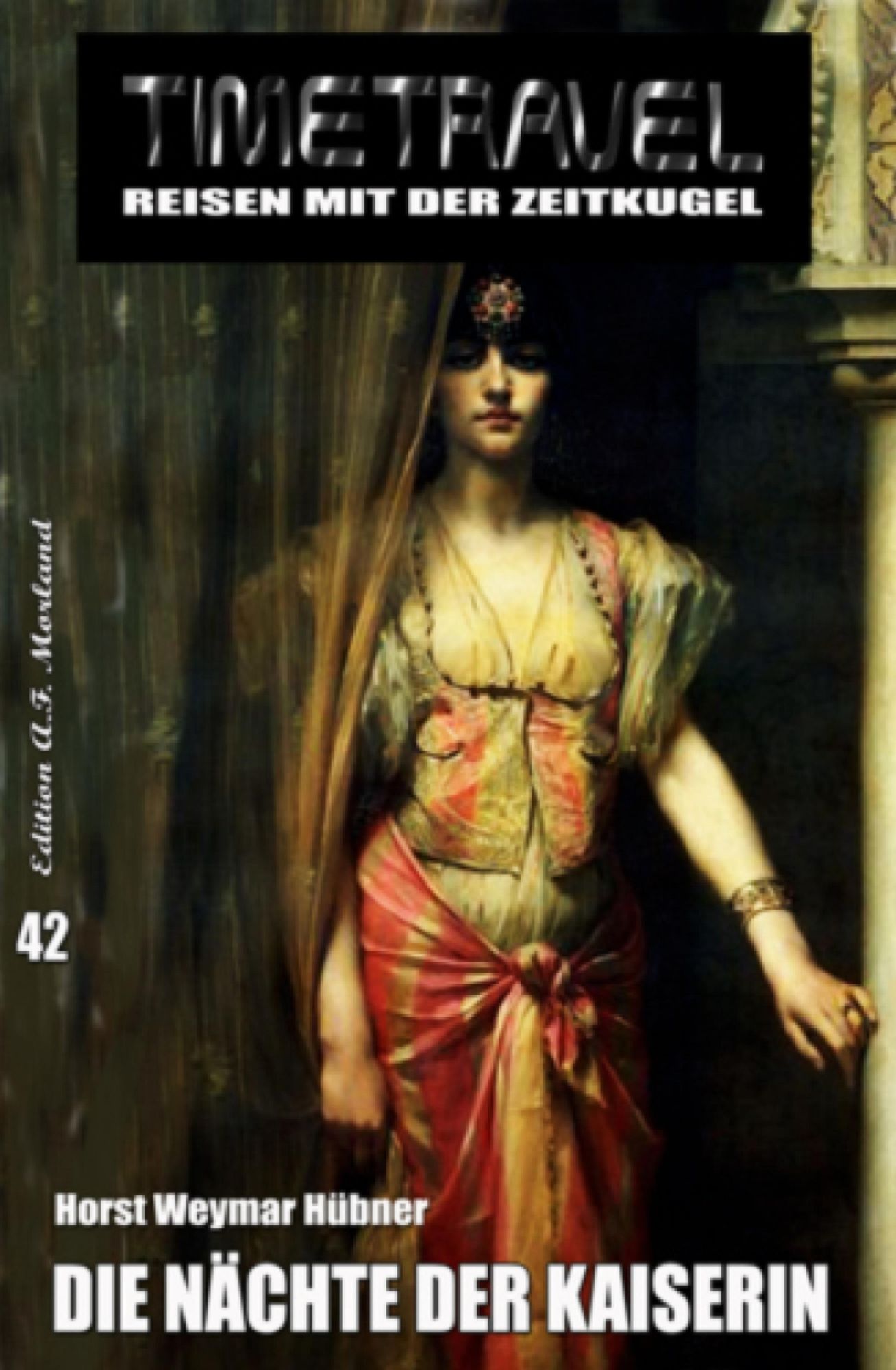 Timetravel #42: Die Nächte der Kaiserin
