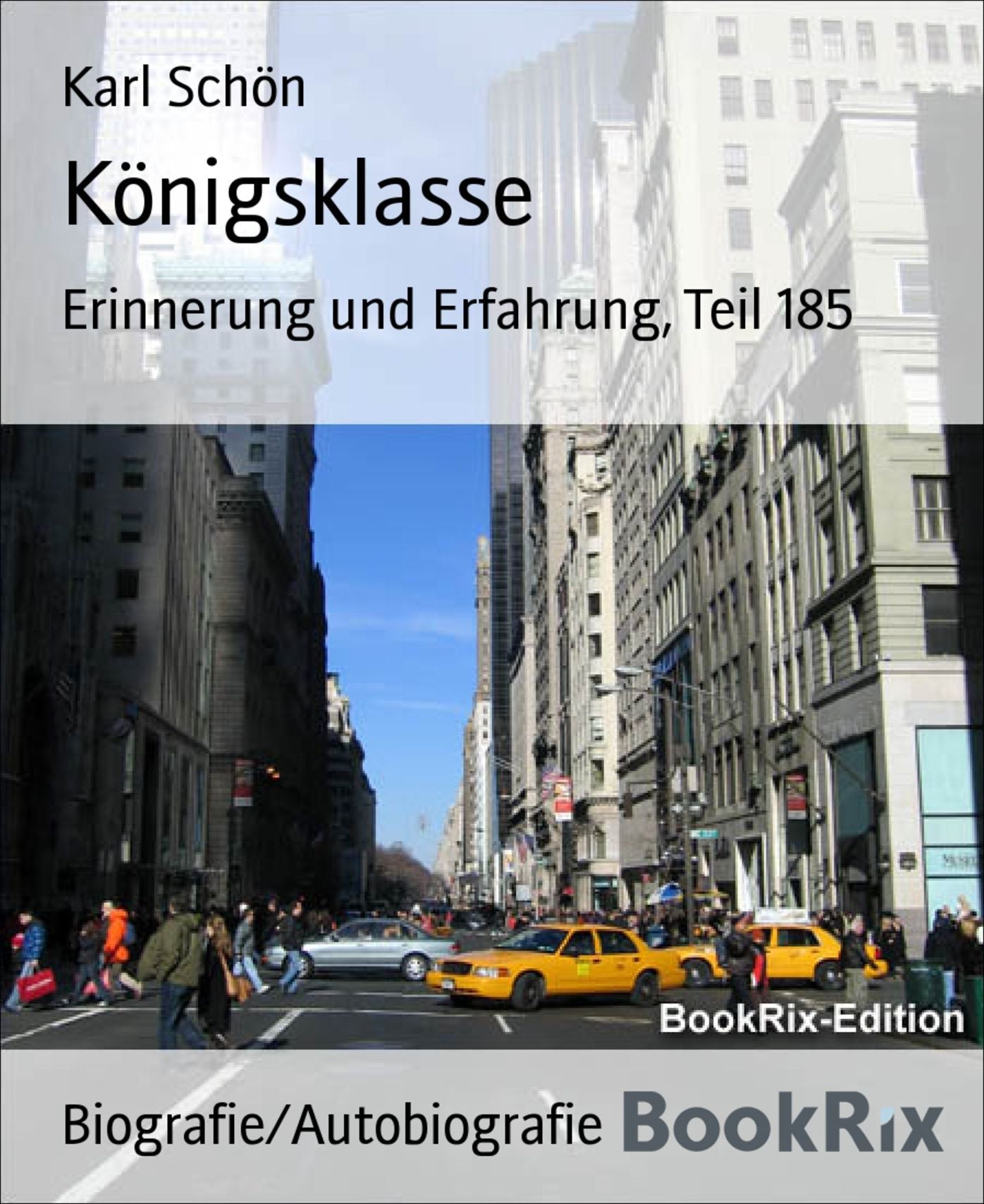 Königsklasse: Erinnerung und Erfahrung, Teil 185