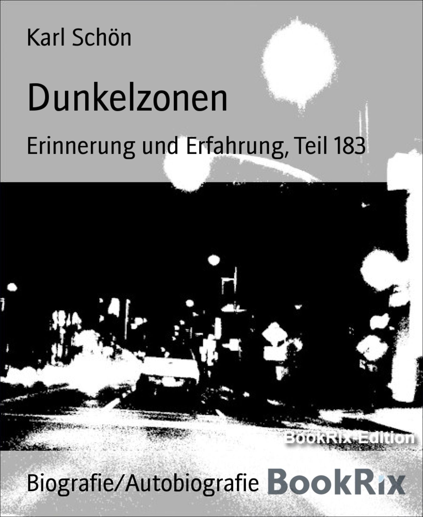 Dunkelzonen: Erinnerung und Erfahrung, Teil 183