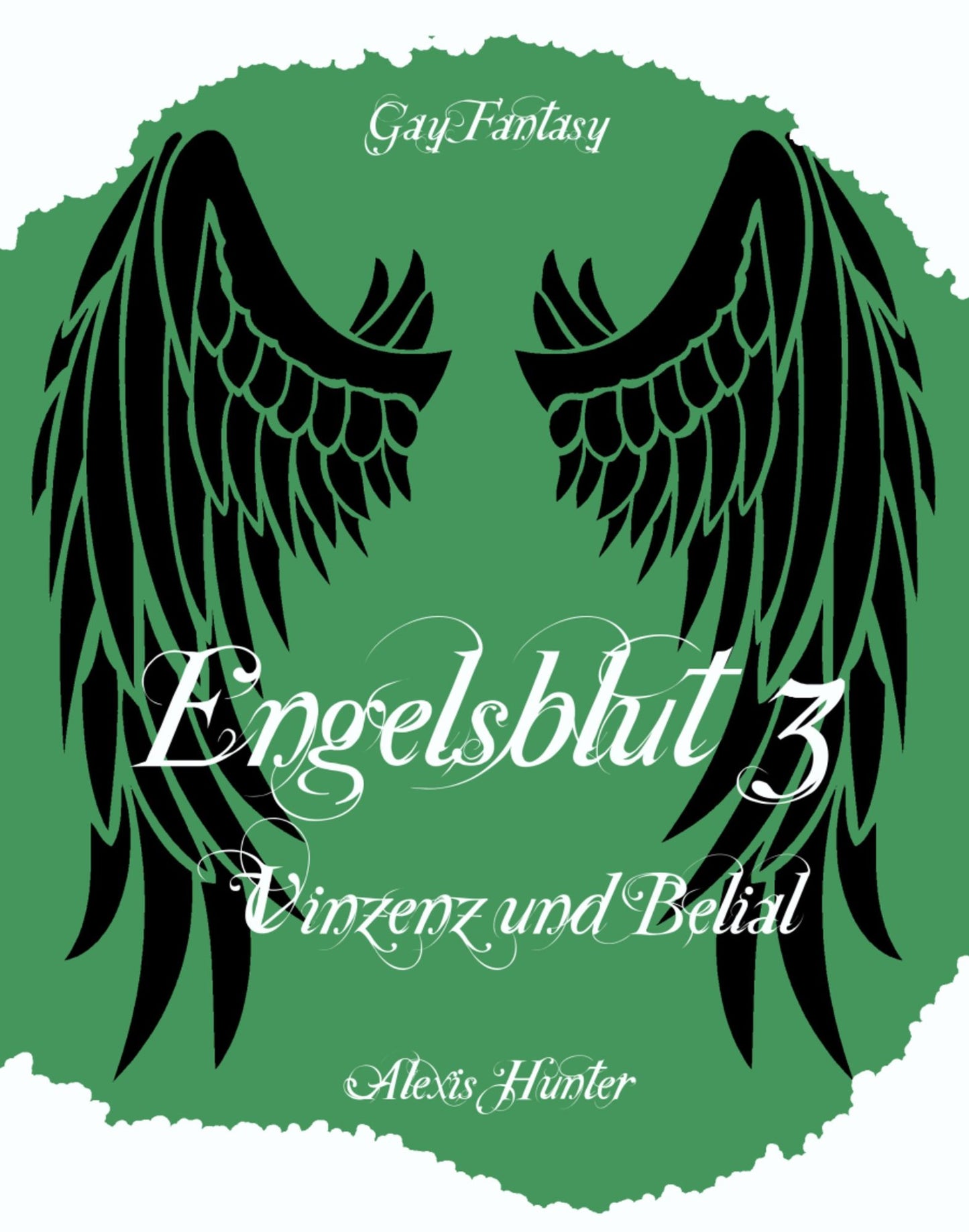 Engelsblut 3 - Vinzenz und Belial