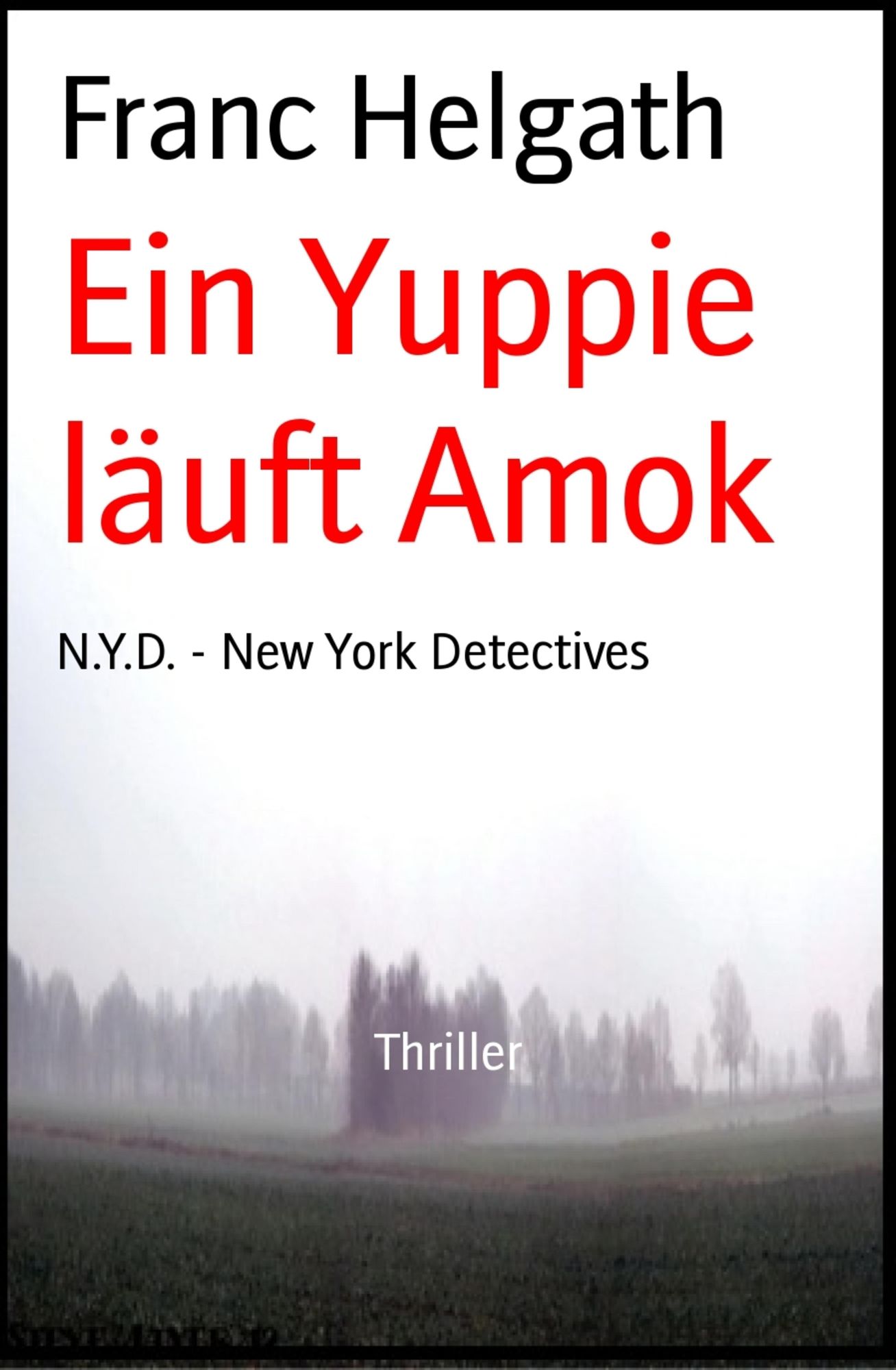 Ein Yuppie läuft Amok: N.Y.D. - New York Detectives