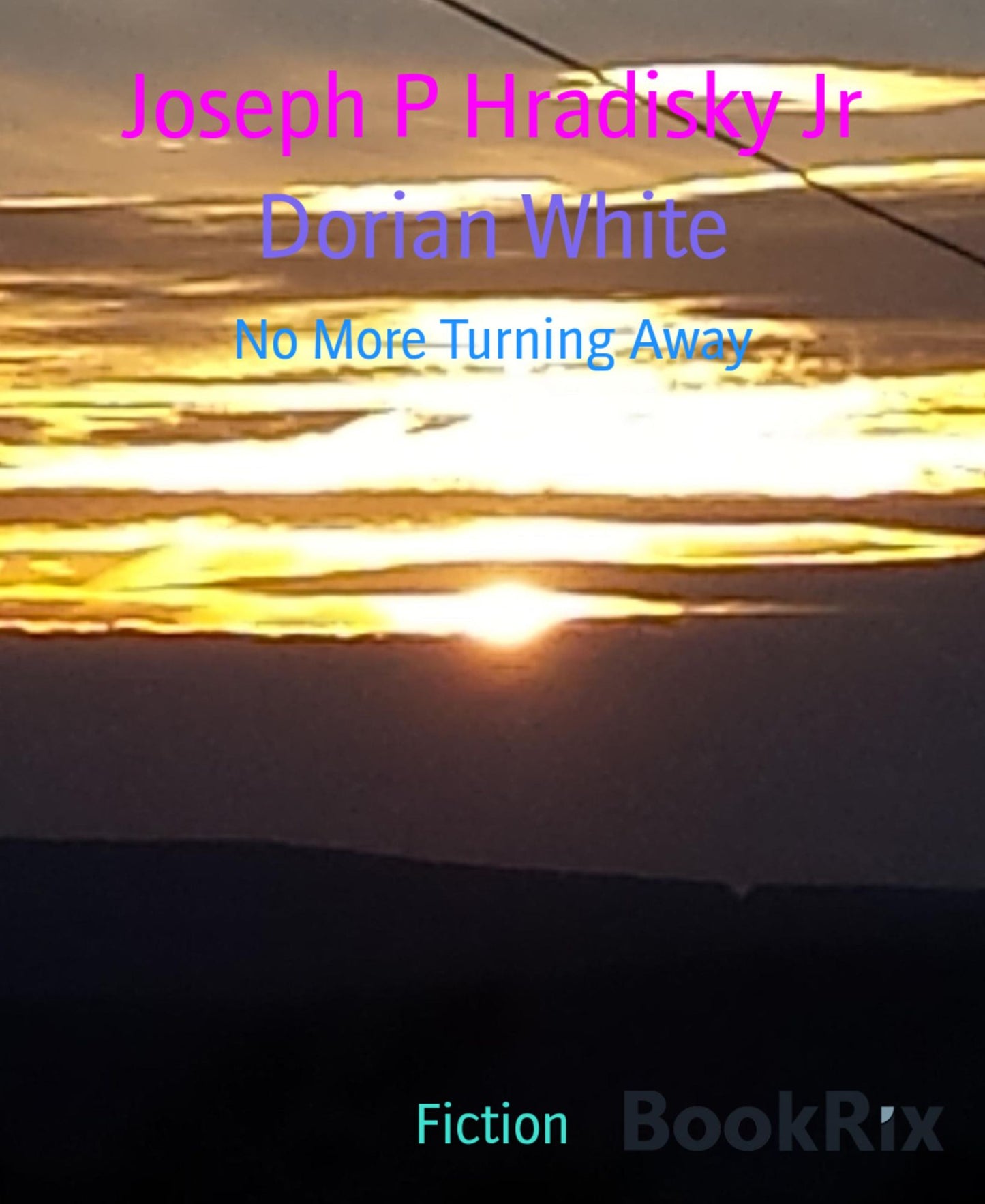 Dorian White: No More Turning Away
