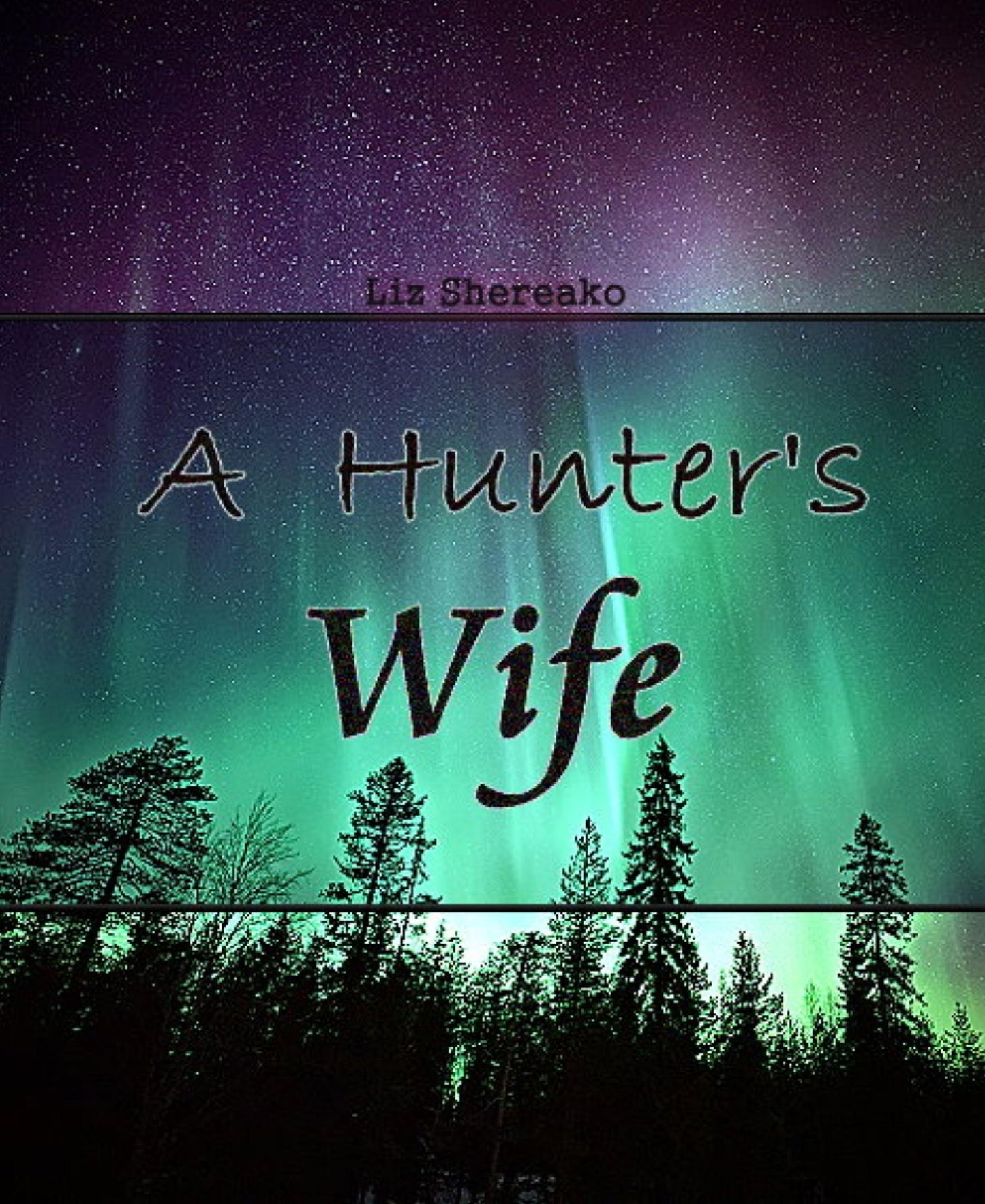 A Hunter's Wife
