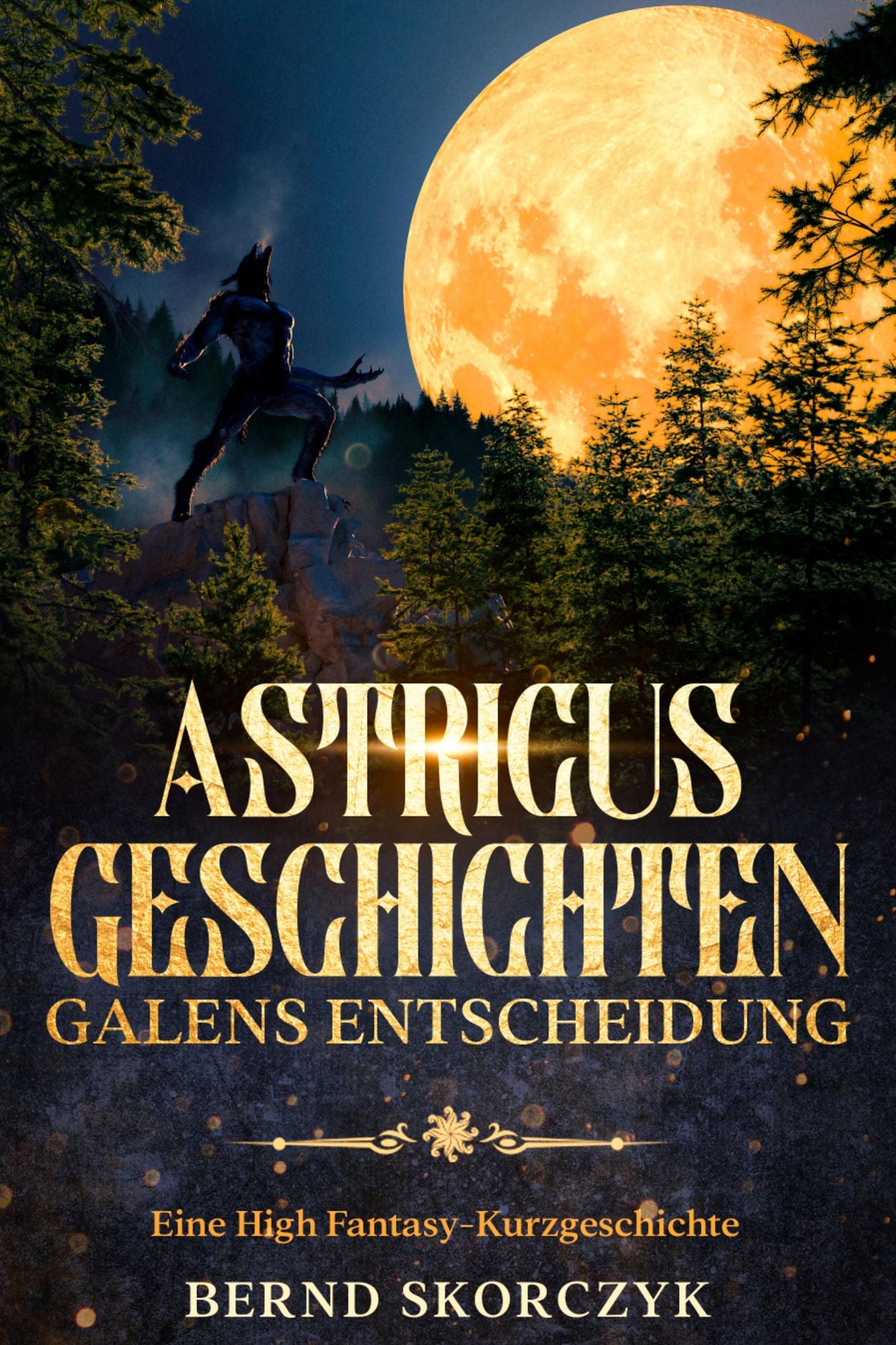 Astricus- Geschichten: Galens Entscheidung