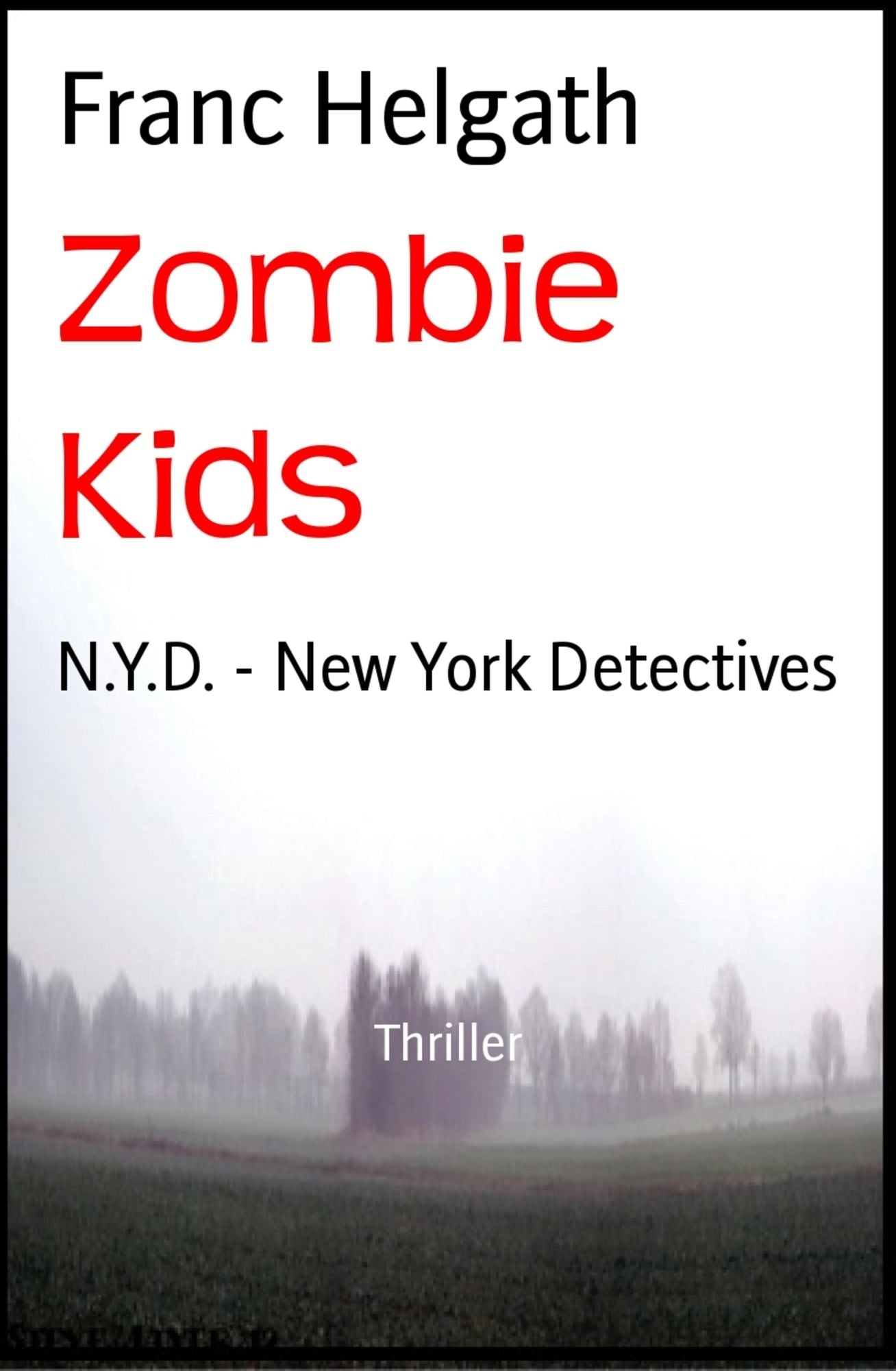 Zombie Kids: N.Y.D. - New York Detectives