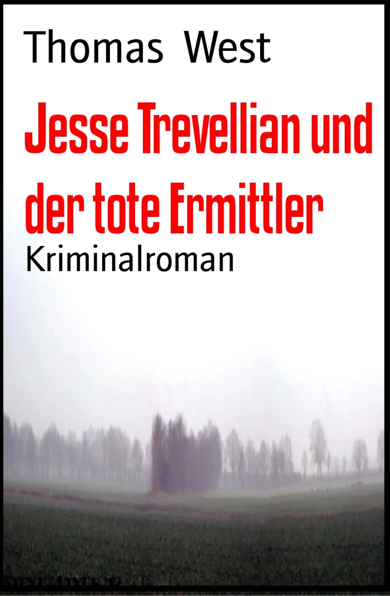 Jesse Trevellian und der tote Ermittler: Kriminalroman