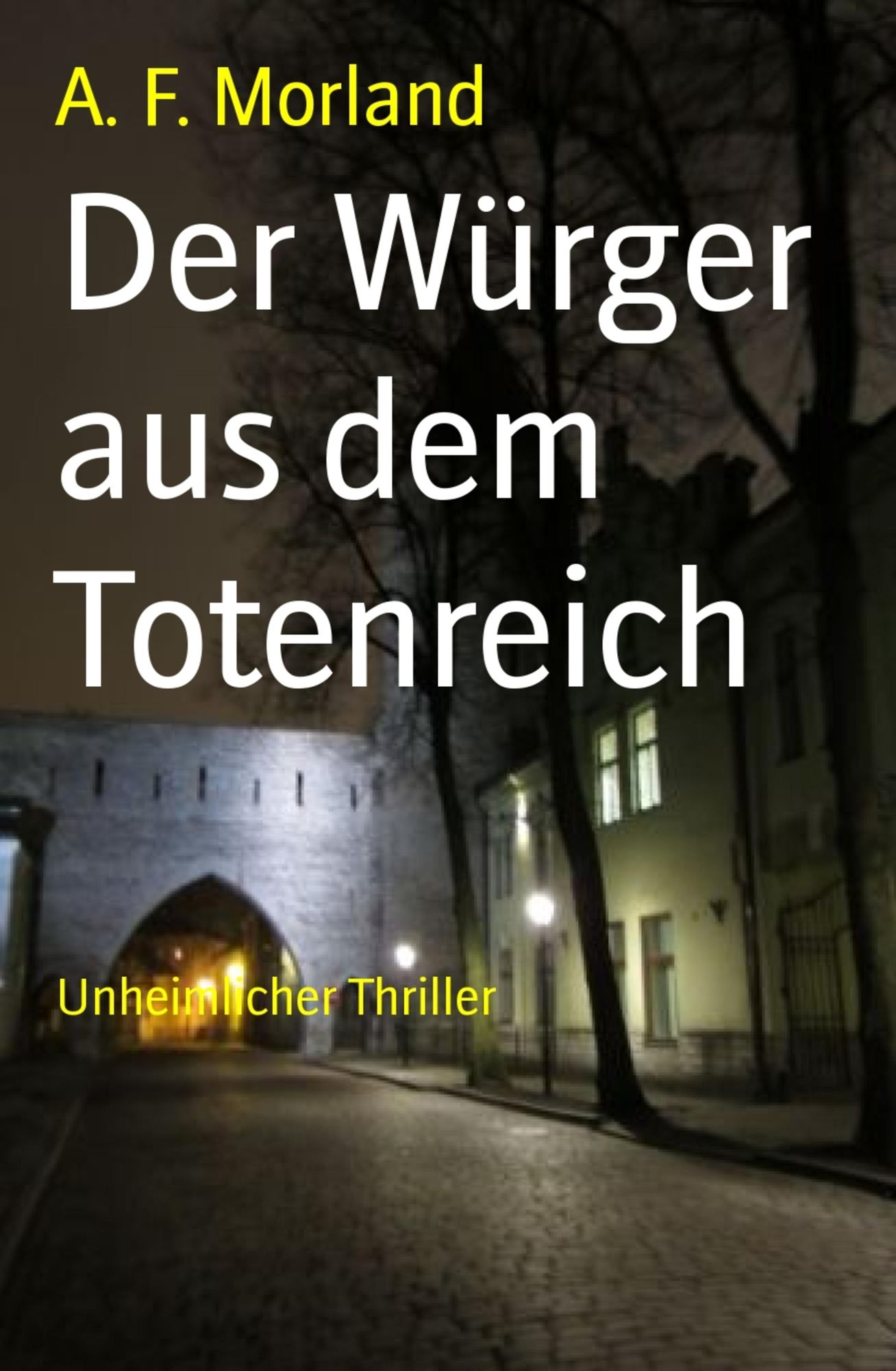 Der Würger aus dem Totenreich: Unheimlicher Thriller