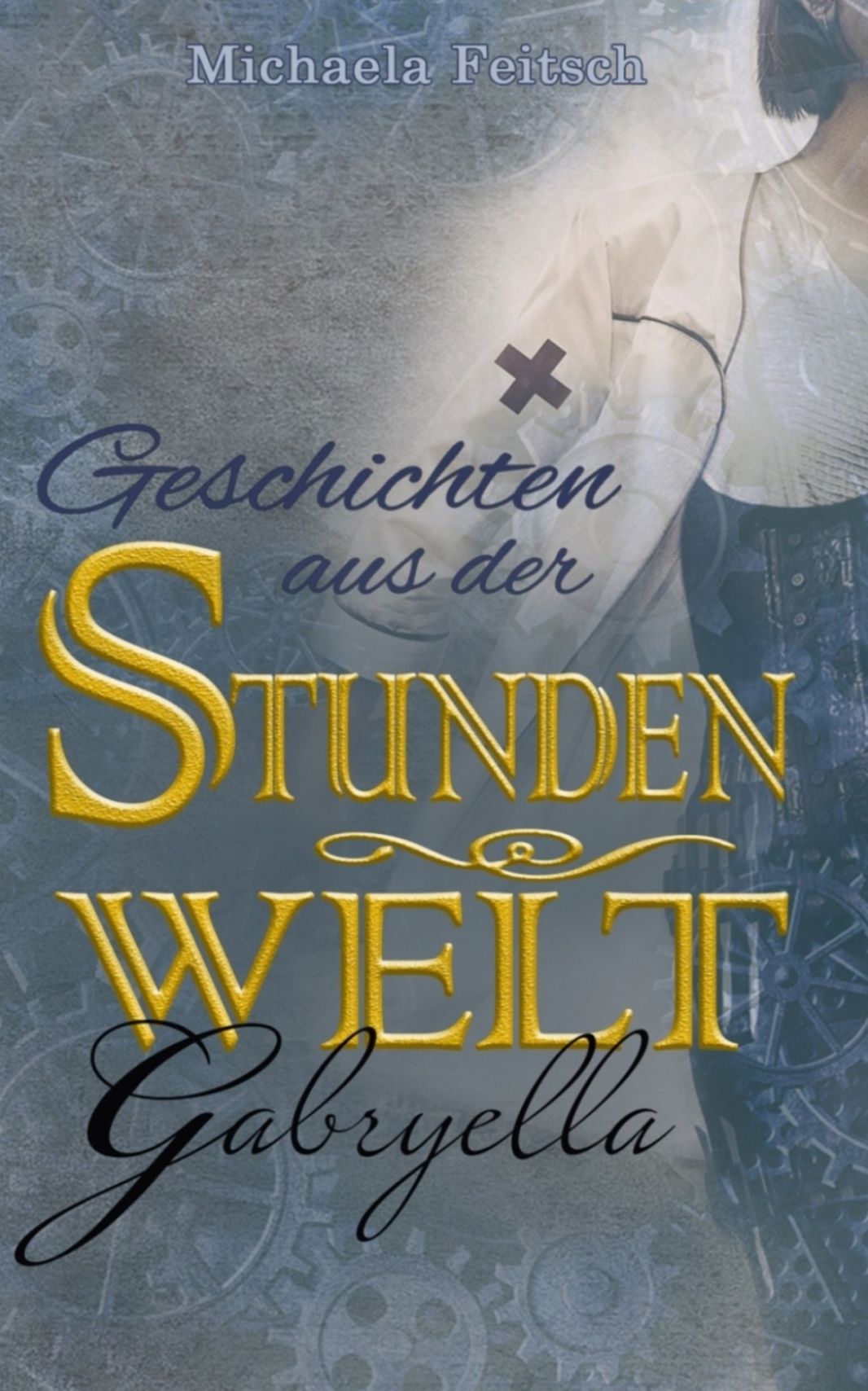 Geschichten aus der Stundenwelt: Gabryella