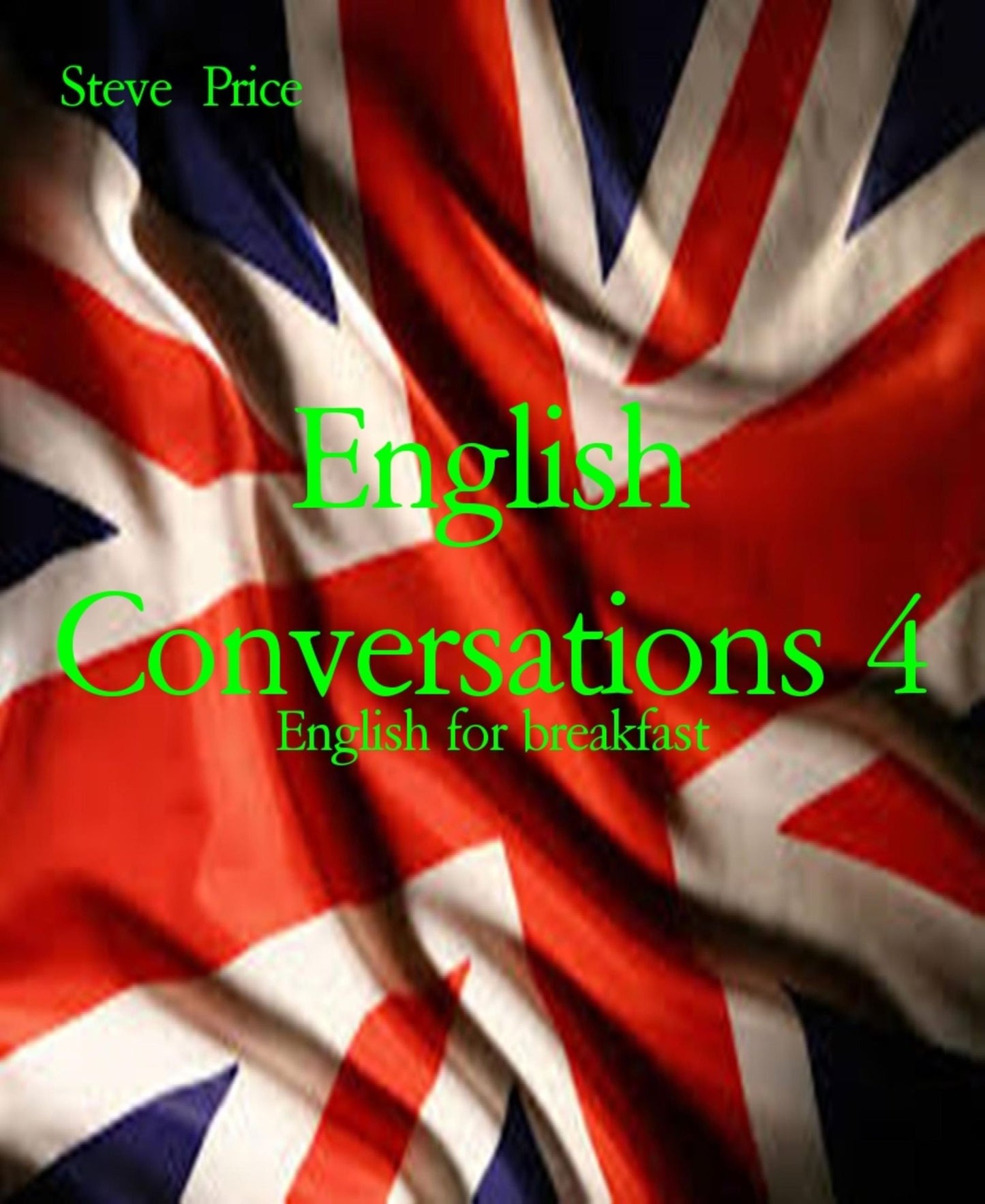 English Conversations 4: English for breakfast