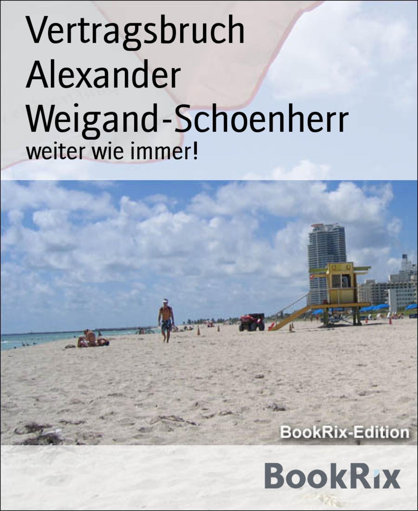 Vertragsbruch: weiter wie immer!