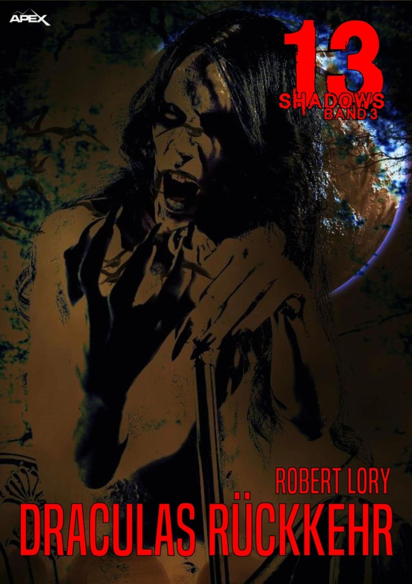 13 SHADOWS, Band 3: DRACULAS RÜCKKEHR: Horror aus dem Apex-Verlag!