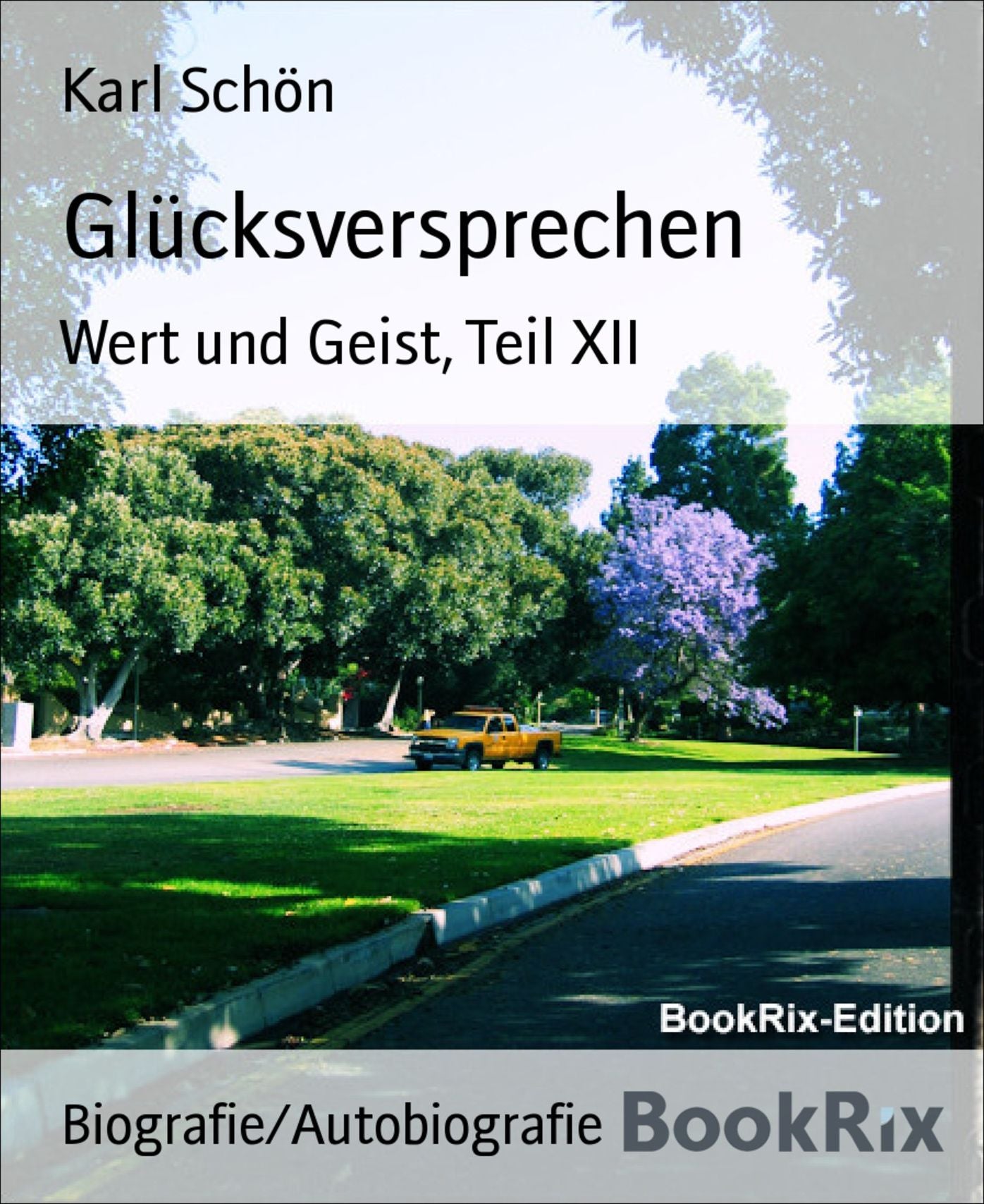 Glücksversprechen: Wert und Geist, Teil XII
