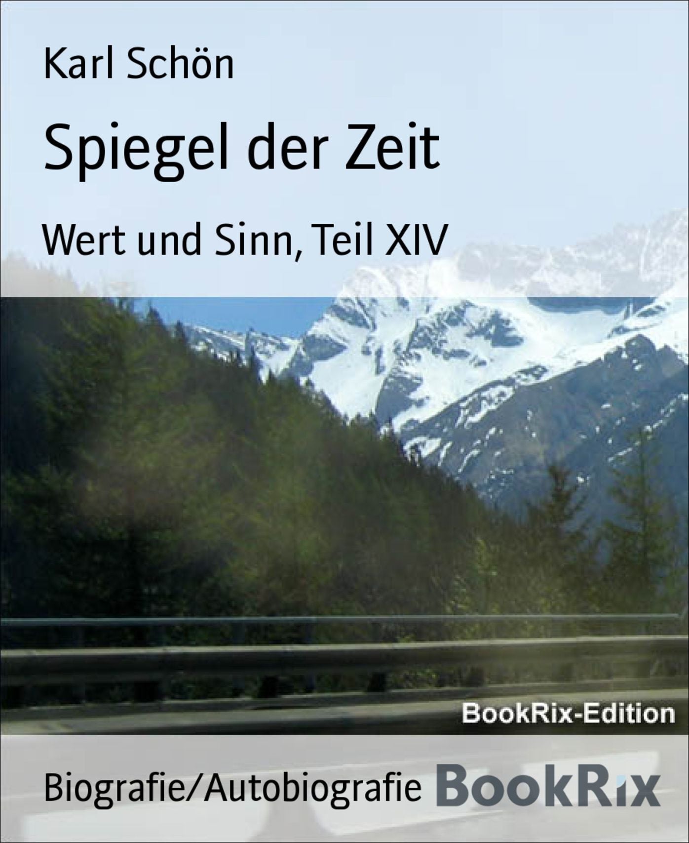 Spiegel der Zeit: Wert und Sinn, Teil XIV