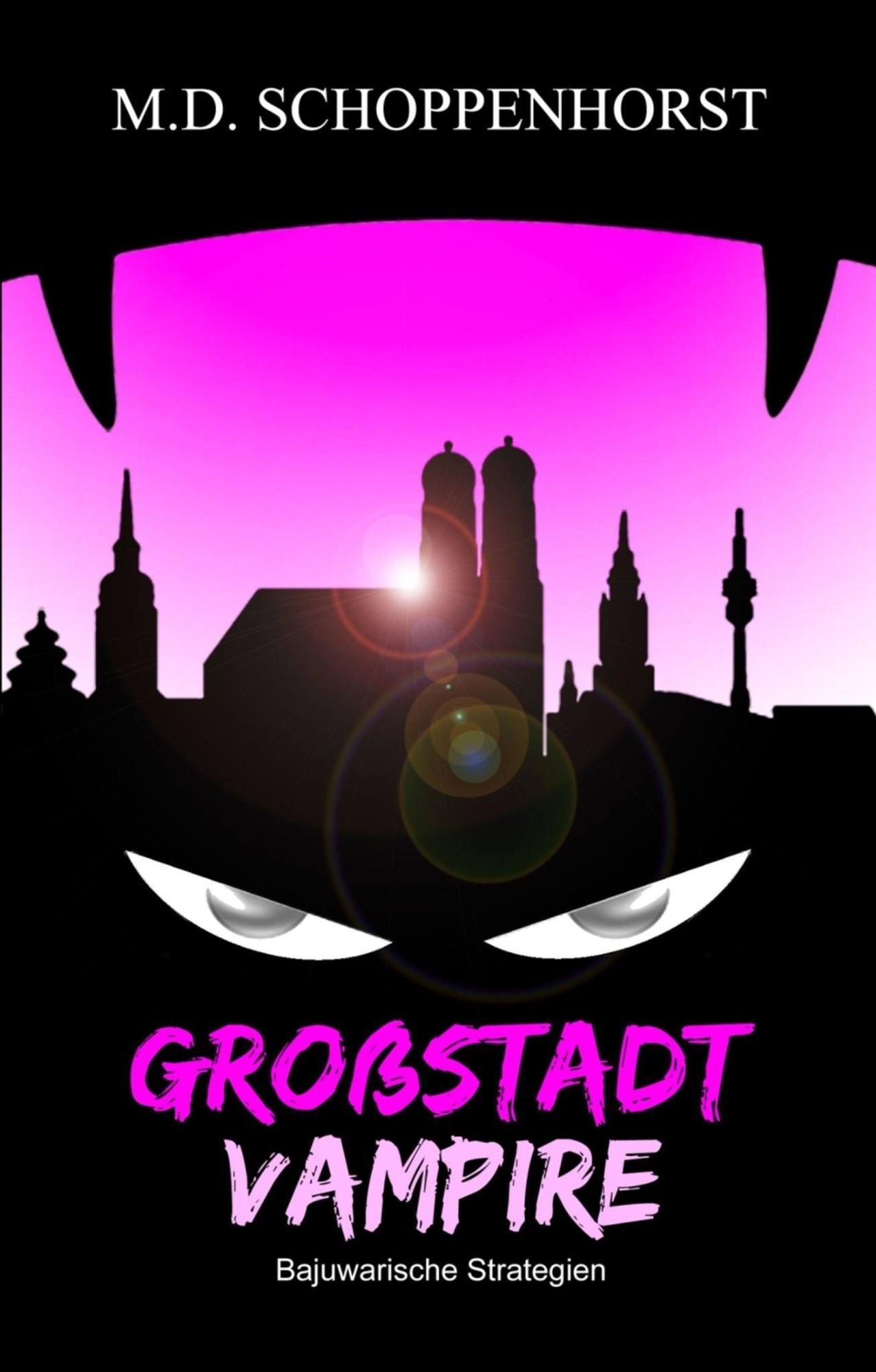 Großstadtvampire: Bajuwarische Strategien