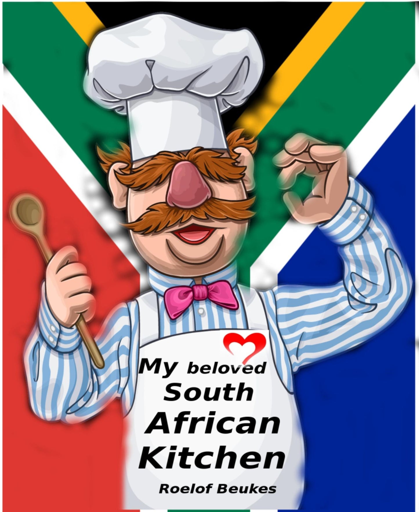 My Beloved South African Kitchen: Proudly South African Recipe's for any Kitchen