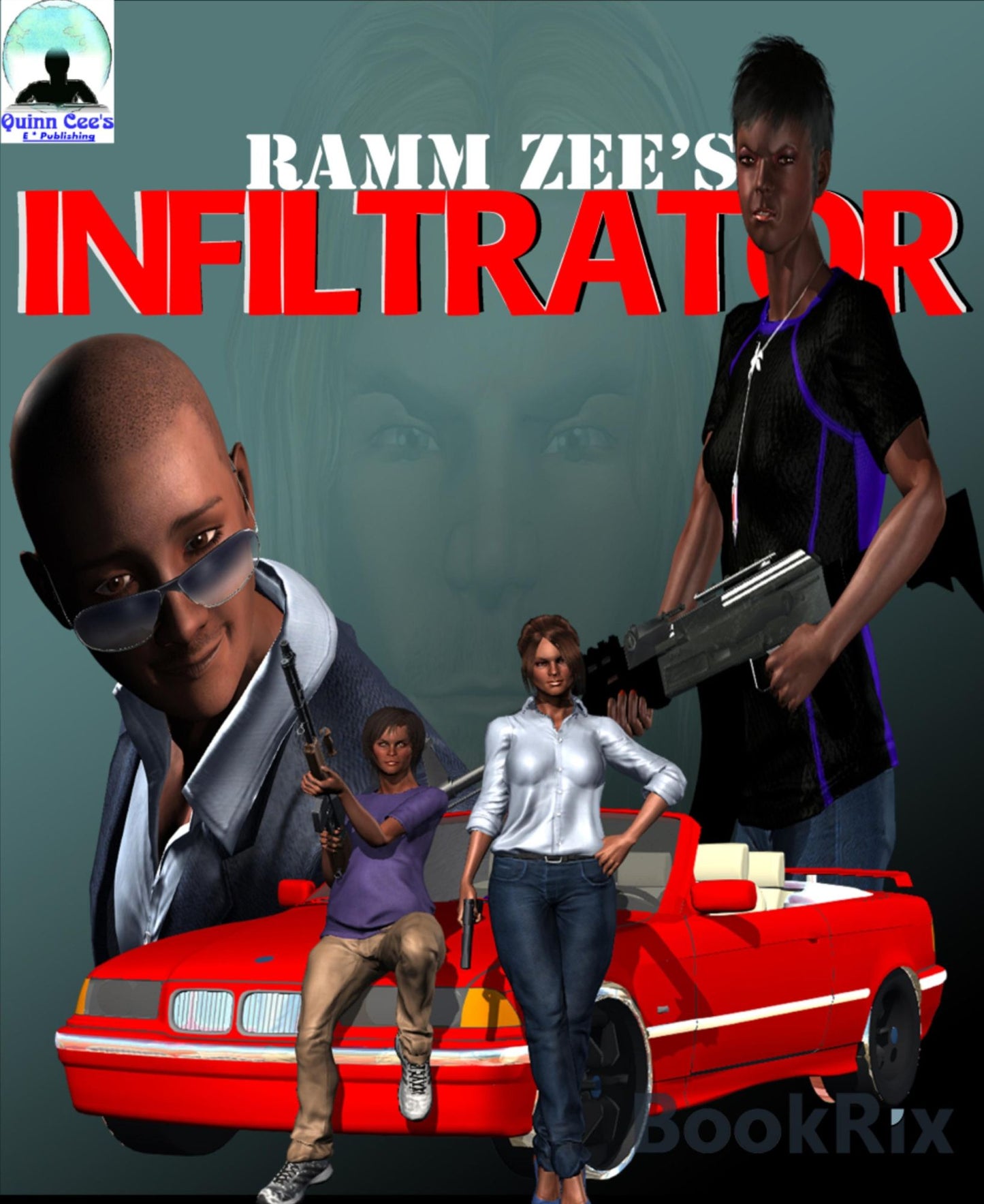 Ramm Zee's INFILTRATOR