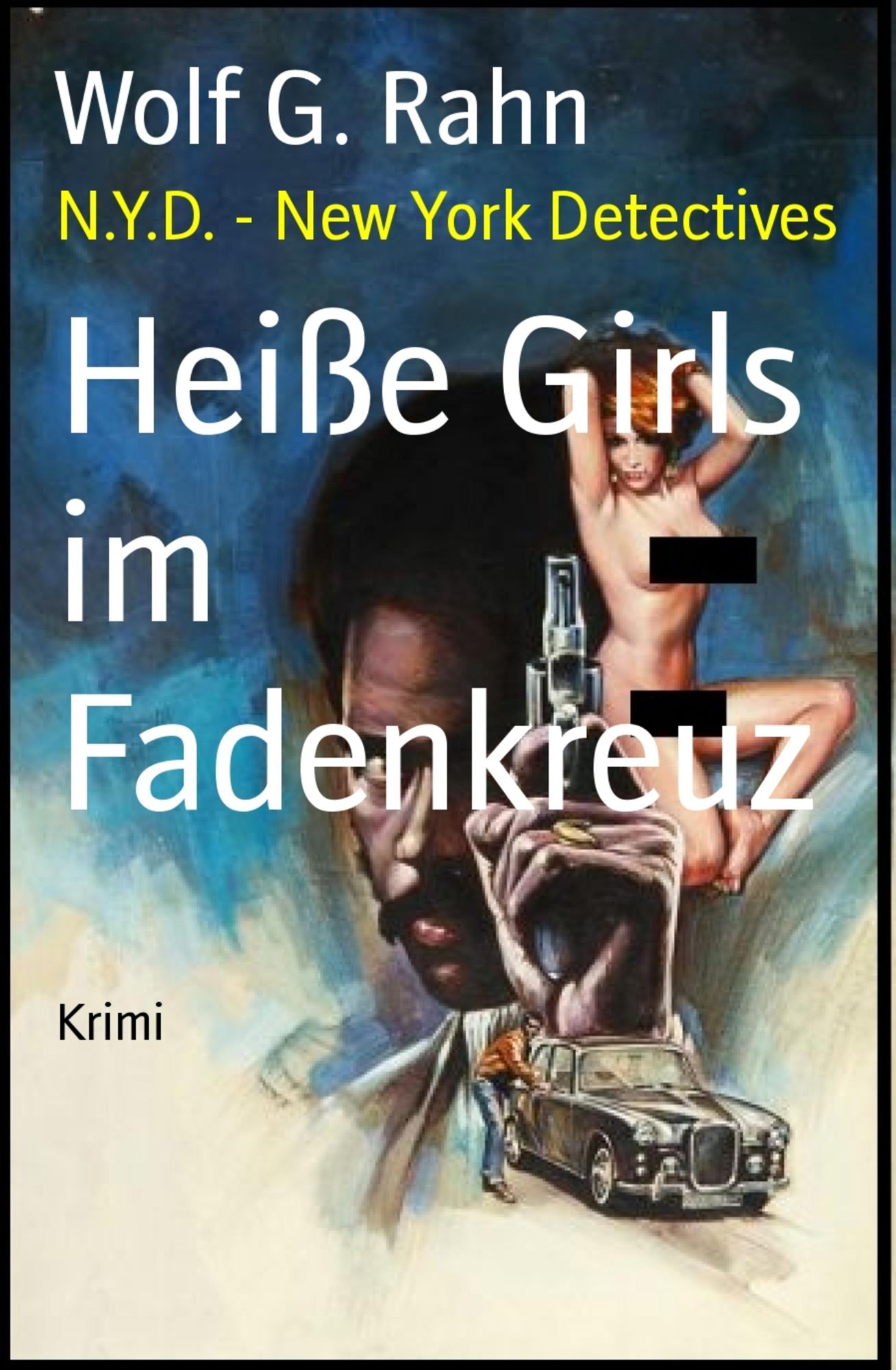 Heiße Girls im Fadenkreuz: N.Y.D. - New York Detectives