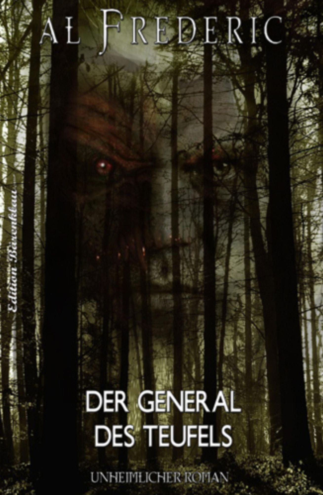 Der General des Teufels: Unheimlicher Thriller
