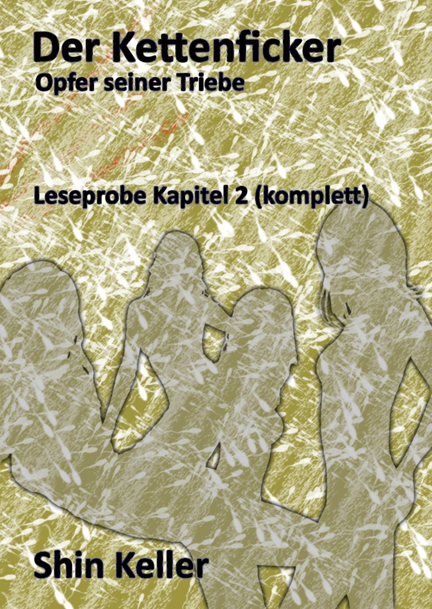 Der Kettenficker - Kapitel 2 (komplett)