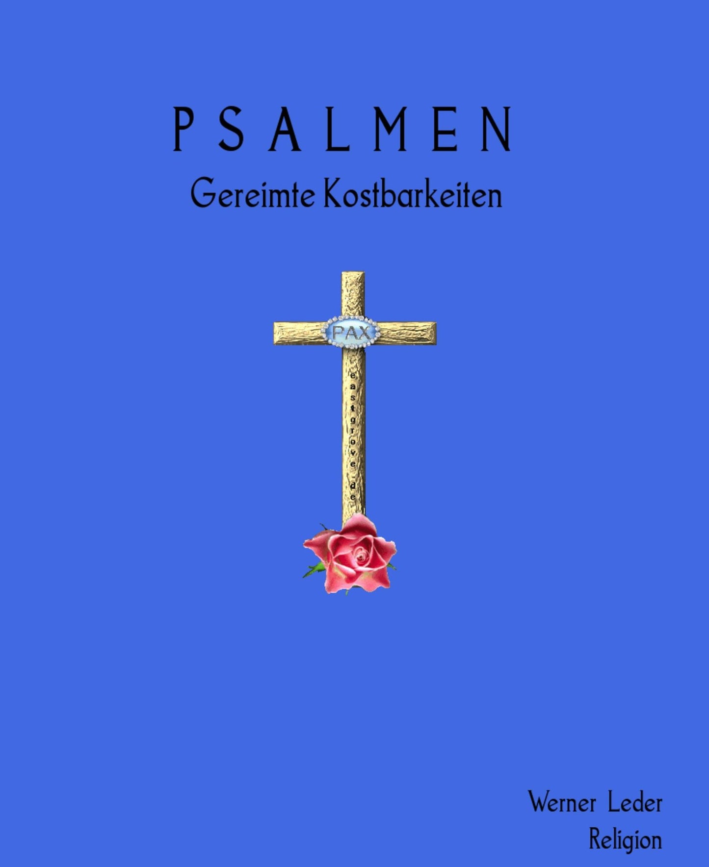 P S A L M E N: Gereimte Kostbarkeiten