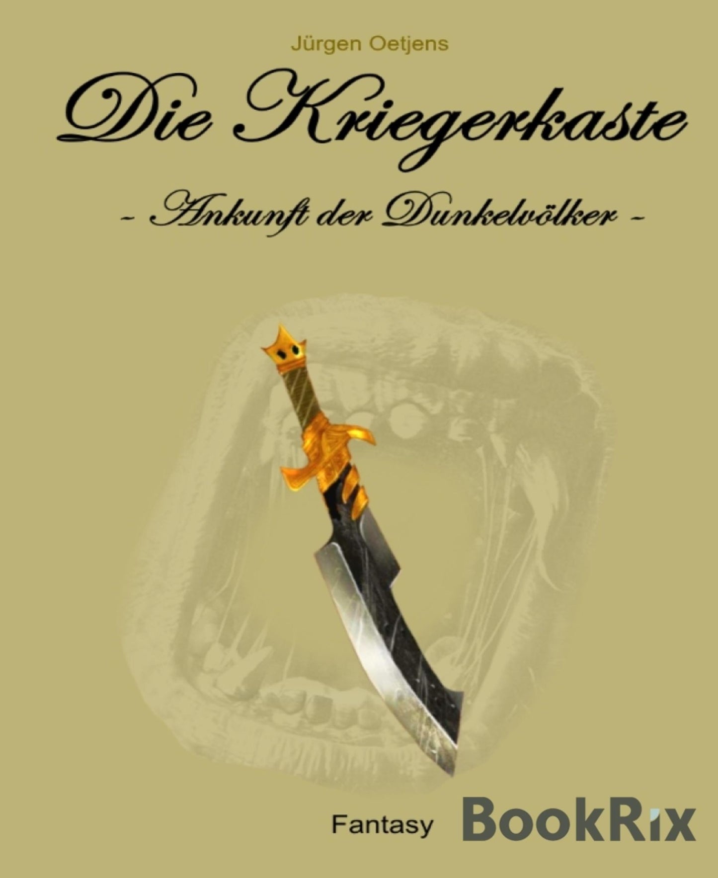 Die Kriegerkaste: Ankunft der Dunkelvölker