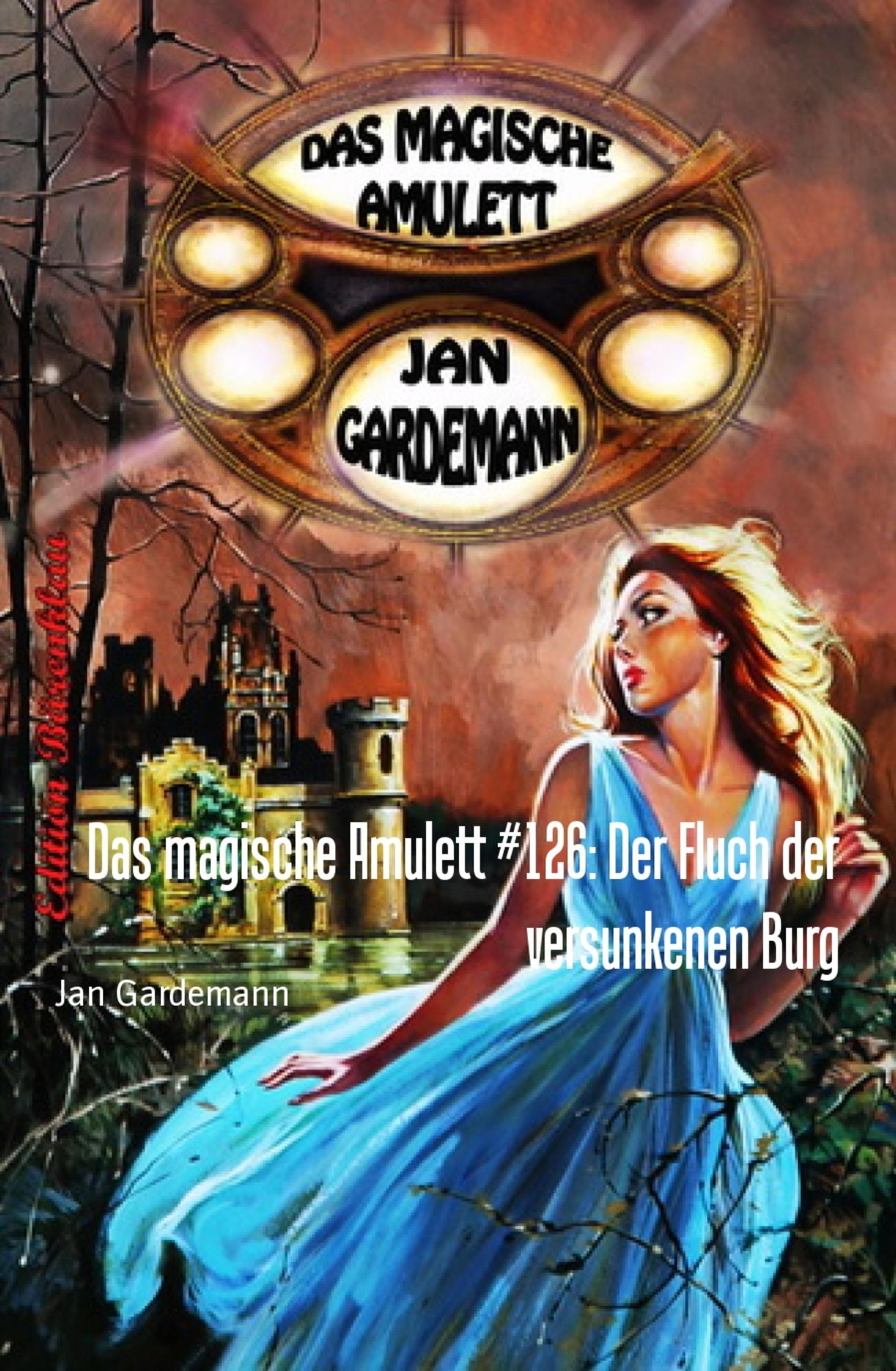Das magische Amulett #126: Der Fluch der versunkenen Burg: Romantic Thriller