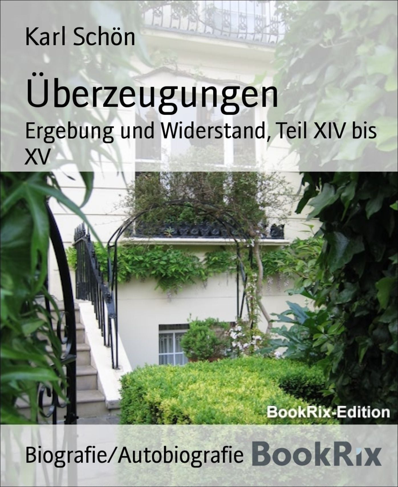Überzeugungen: Ergebung und Widerstand, Teil XIV bis XV