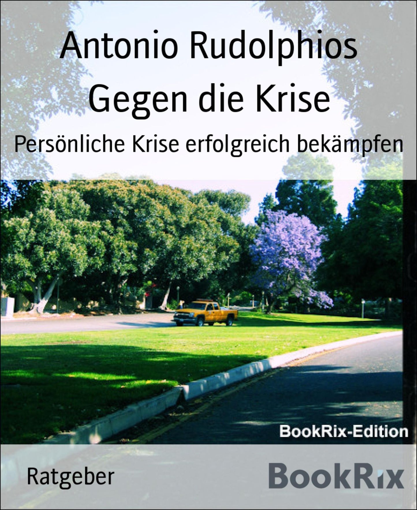 Gegen die Krise: Persönliche Krise erfolgreich bekämpfen
