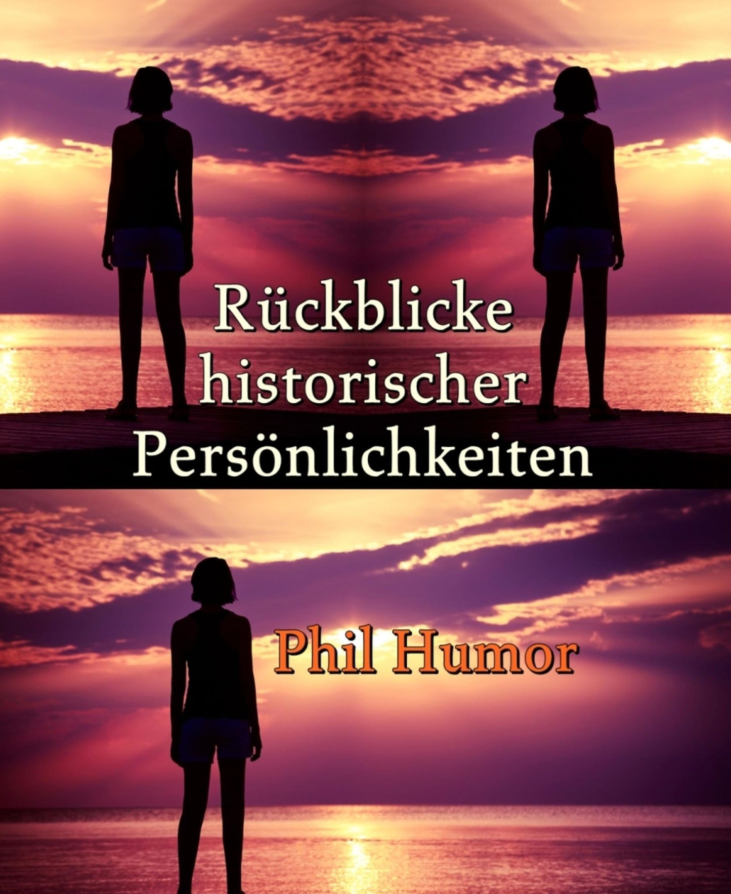 Rückblicke historischer Persönlichkeiten